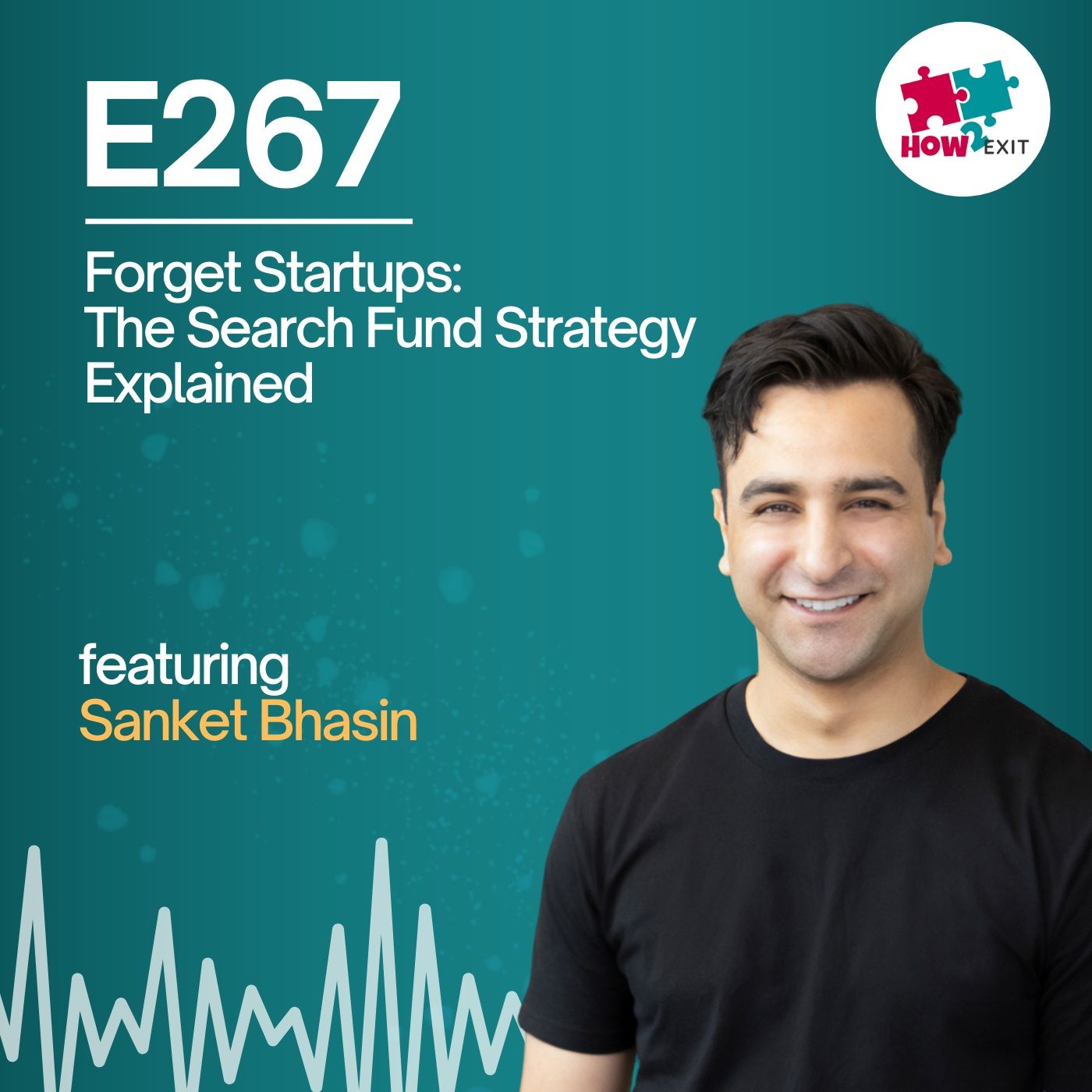 E267: Why Buying a Business Beats Starting One – Buy Your Way to Success!