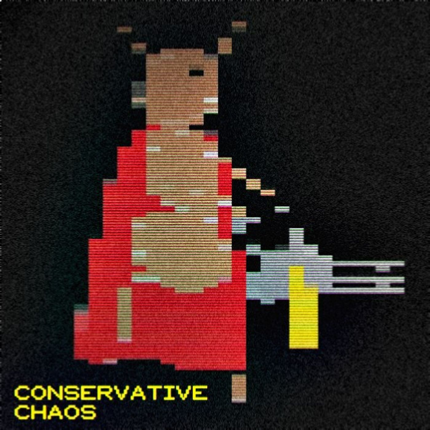 CONSERVATIVE CHAOS PODCAST