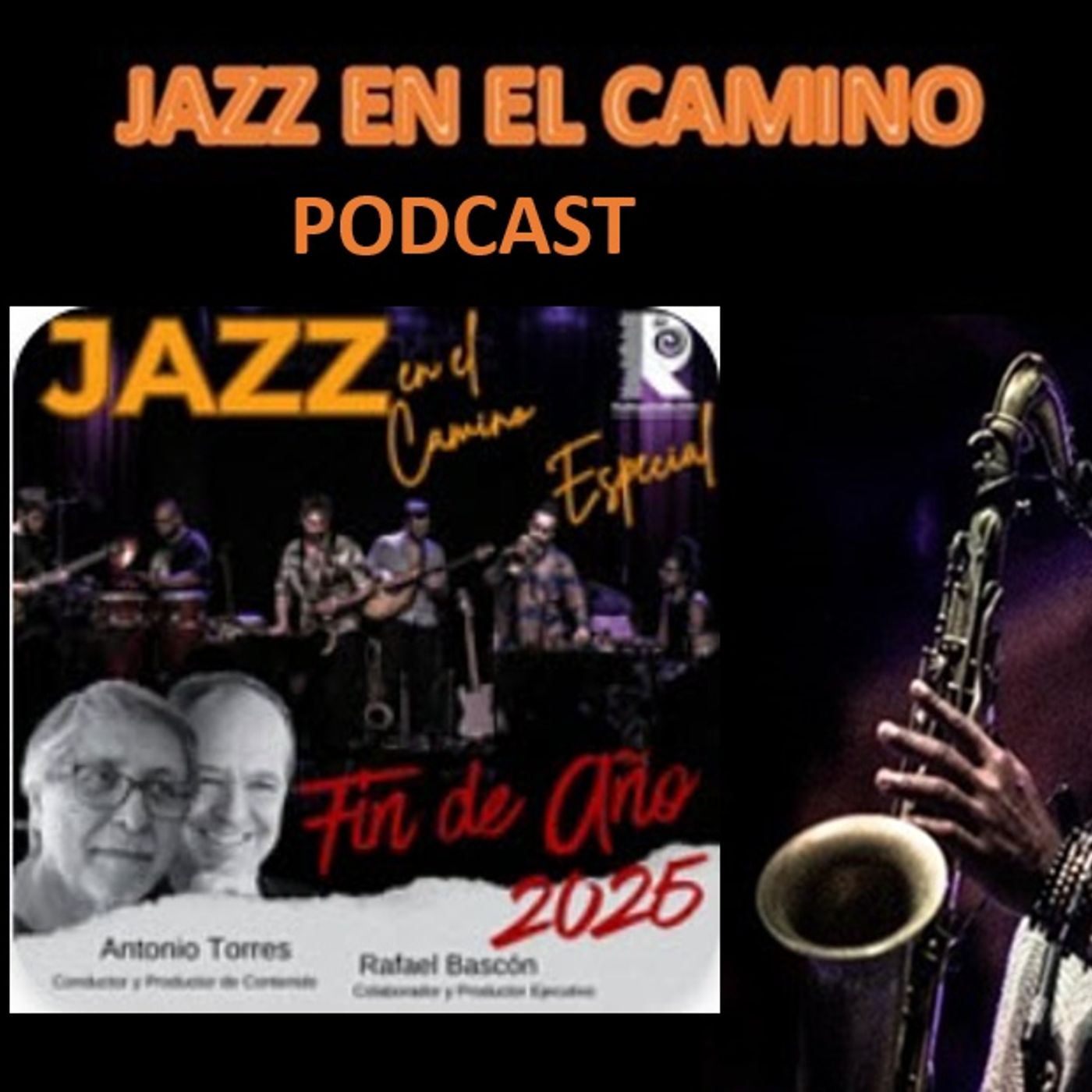 Podcast Jazz en el Camino 46: Especial Fin de Año 2025 episode artwork