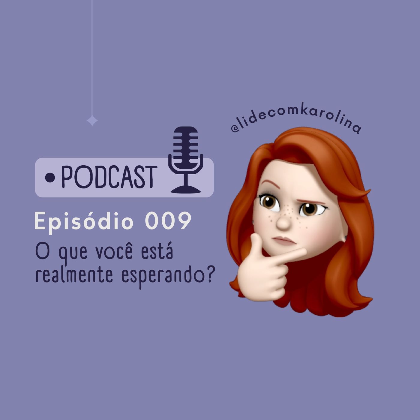 LIDE com Karolina
