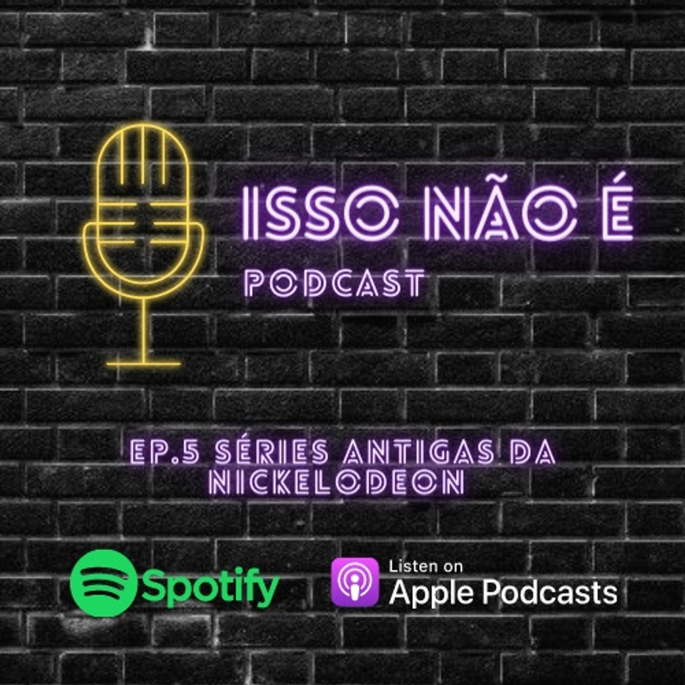 ISSO NÃO É PODCAST