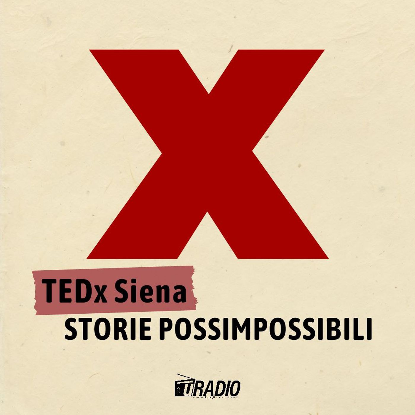 TedX Siena - Storie Possimpossibili podcast artwork