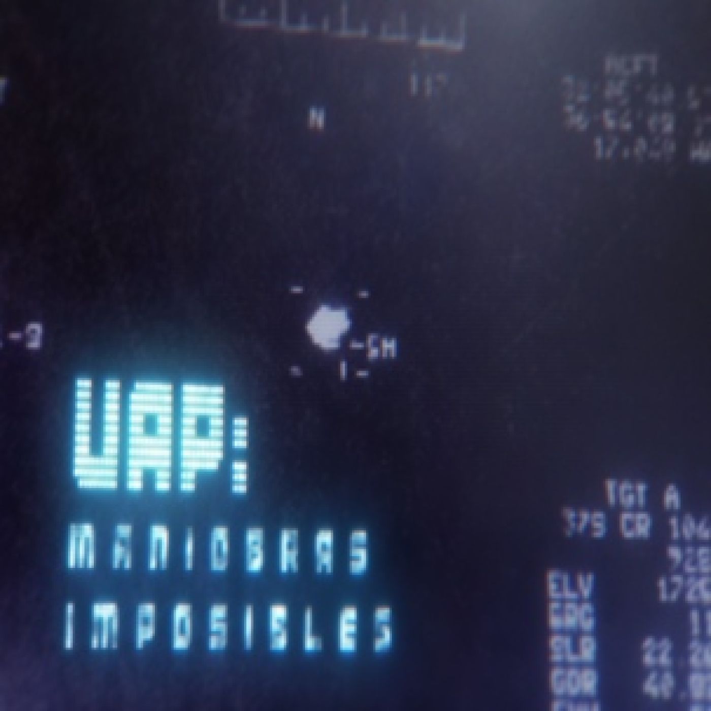 Cuarto Milenio: UAP, maniobras imposibles