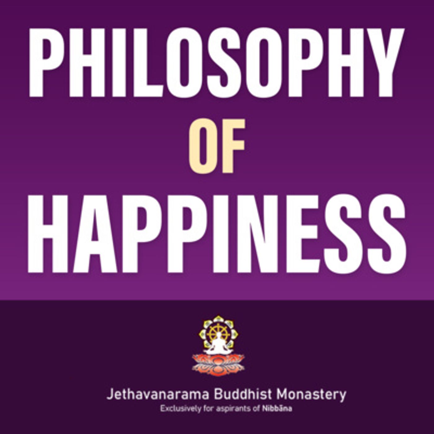 Philosophy of Happiness | Part 02