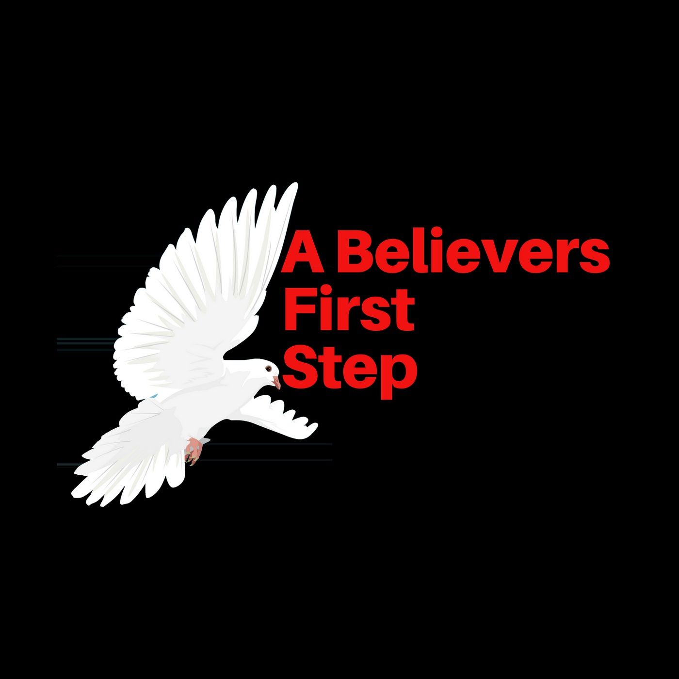 A Believers First Step