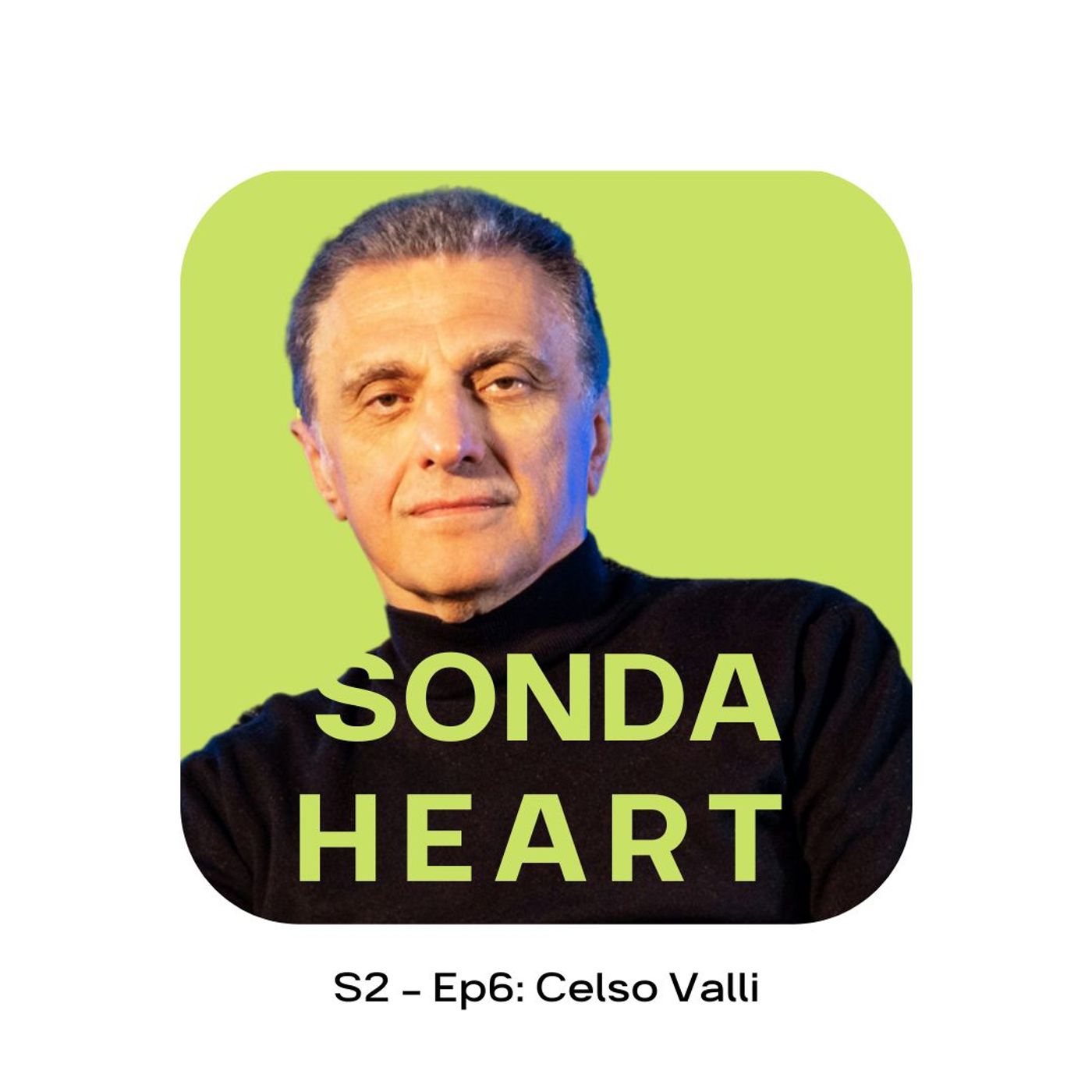 S2 - Ep6: Celso Valli S2 - Ep6: Celso Valli