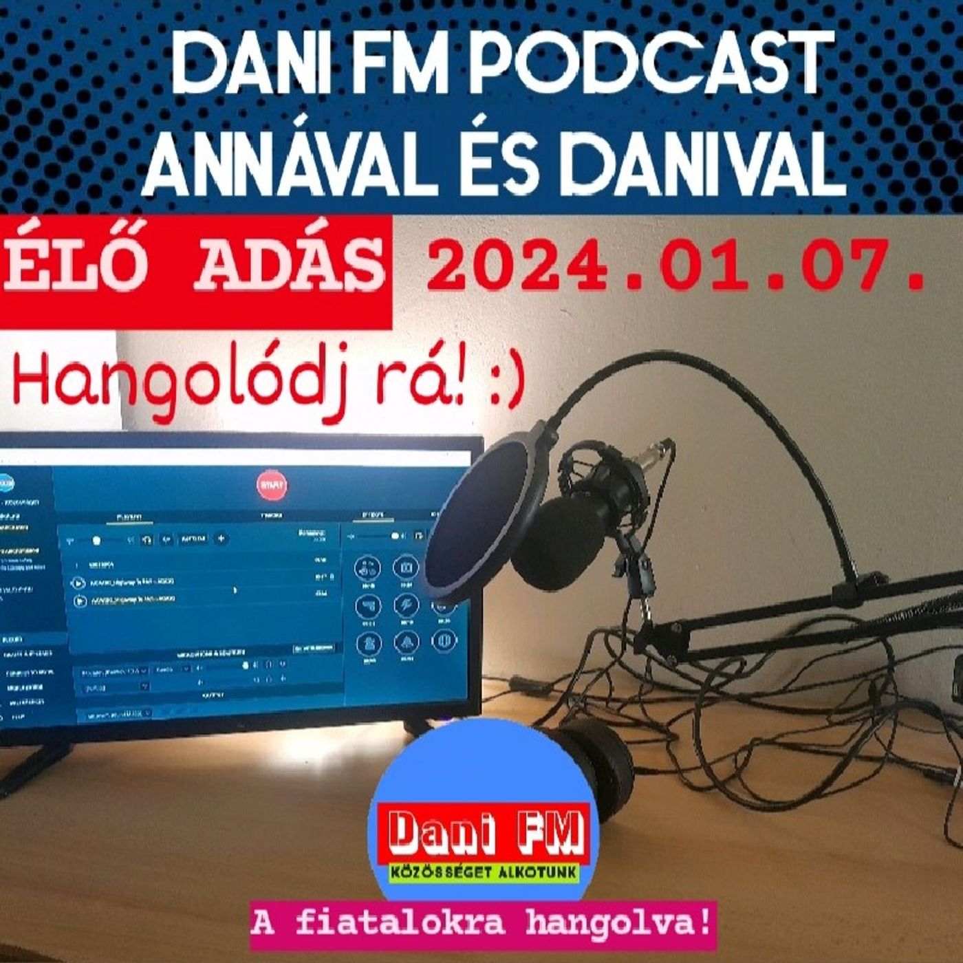 Dani FM - Közösséget alkotunk