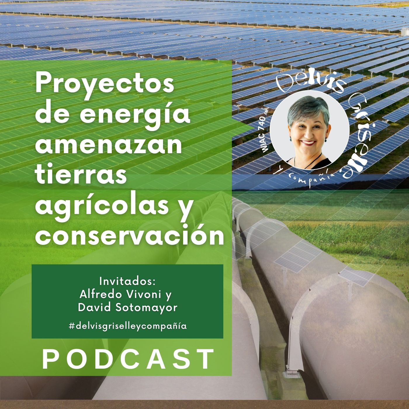 Proyectos de energía amenazan tierras agrícolas y la conservación episode artwork