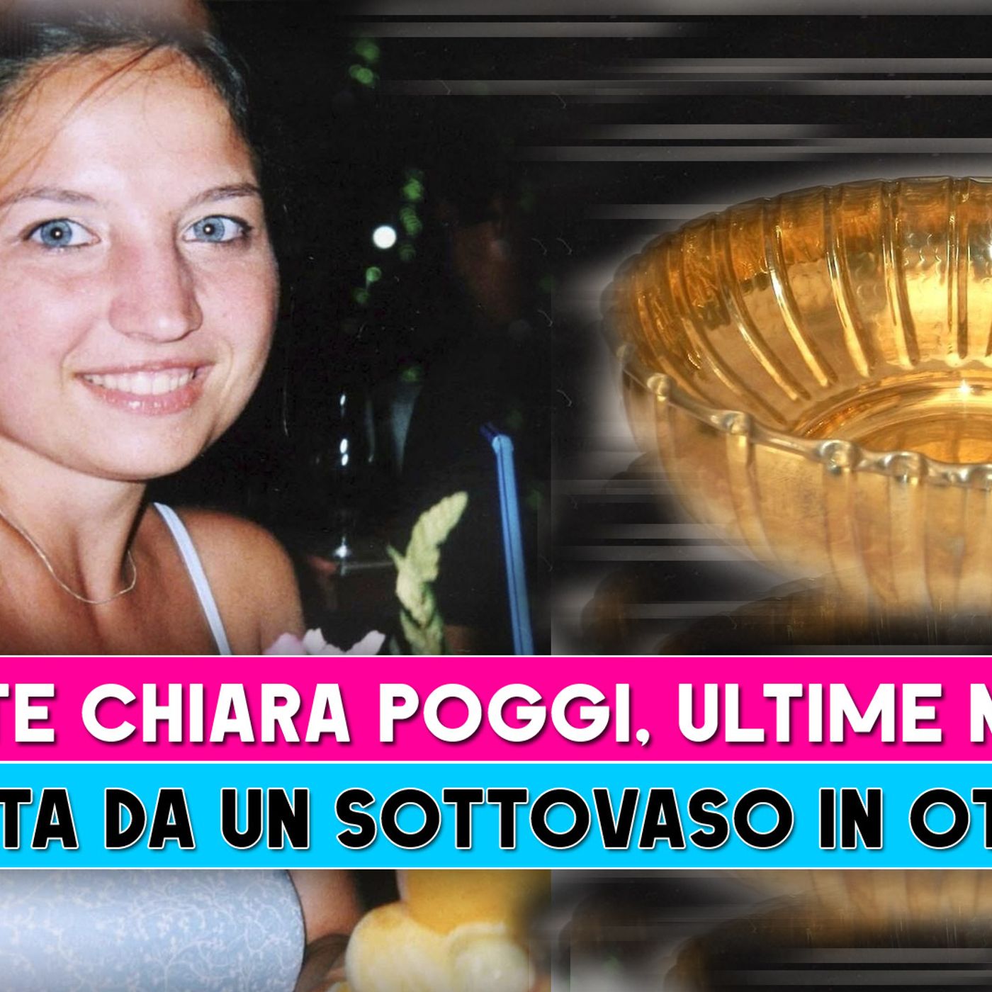 Morte Chiara Poggi, Ultime News: Colpita Da Un Sottovaso In Ottone!
