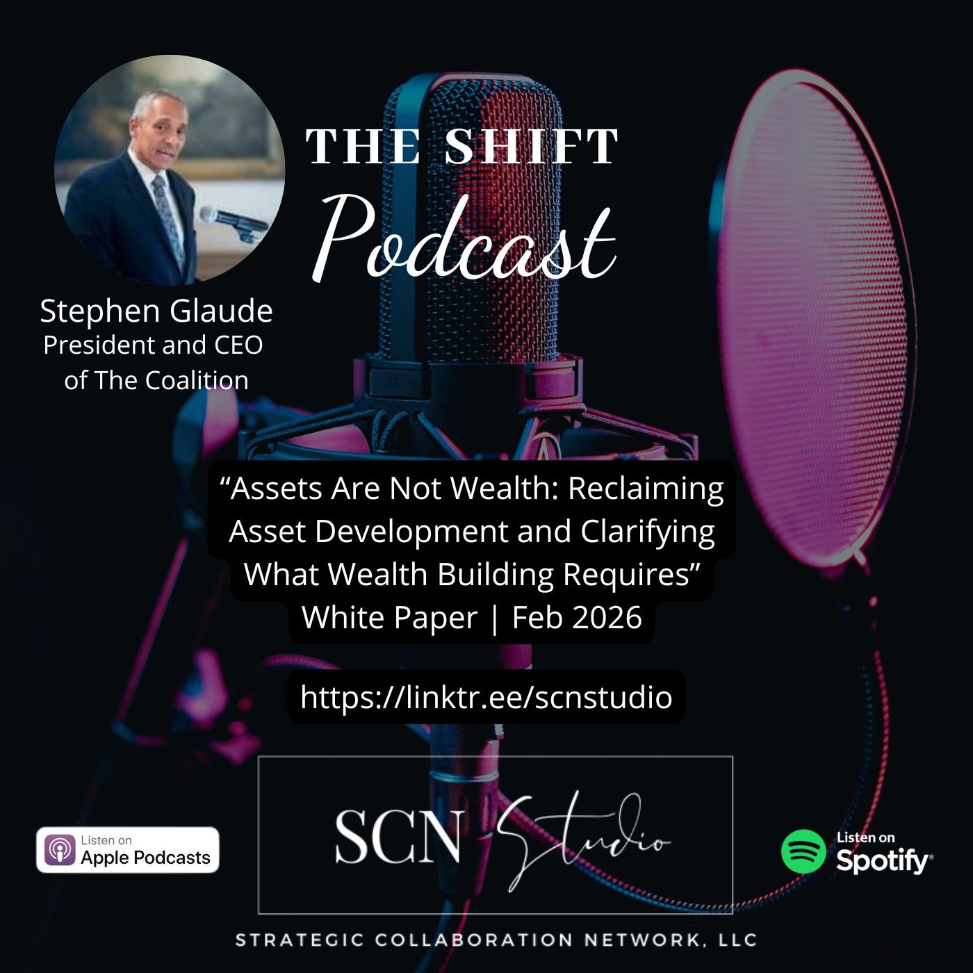 The Shift Featuring Stephen Glaude, President & CEO of The Coalition episode artwork