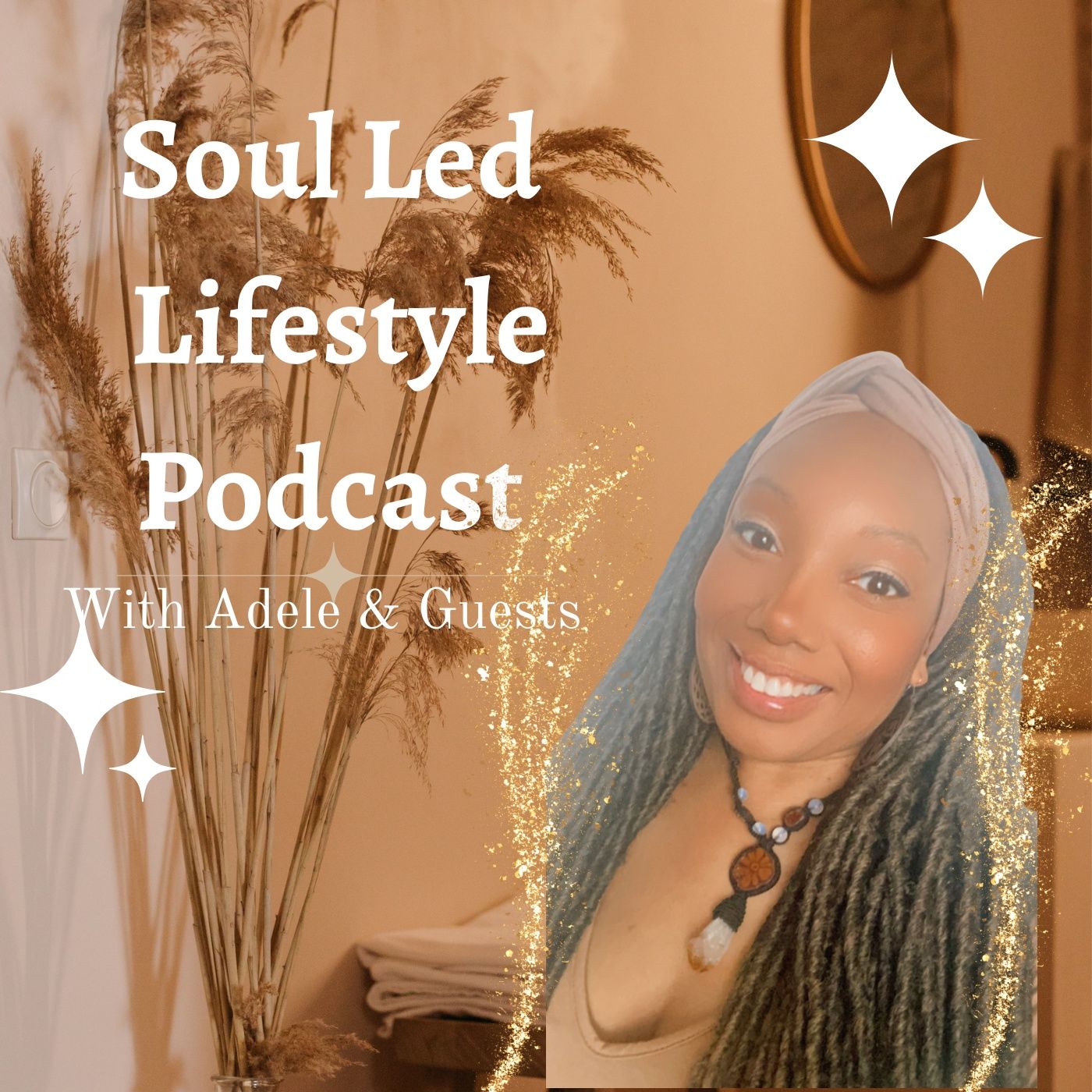 Soul Led Lifestyle Podcast
