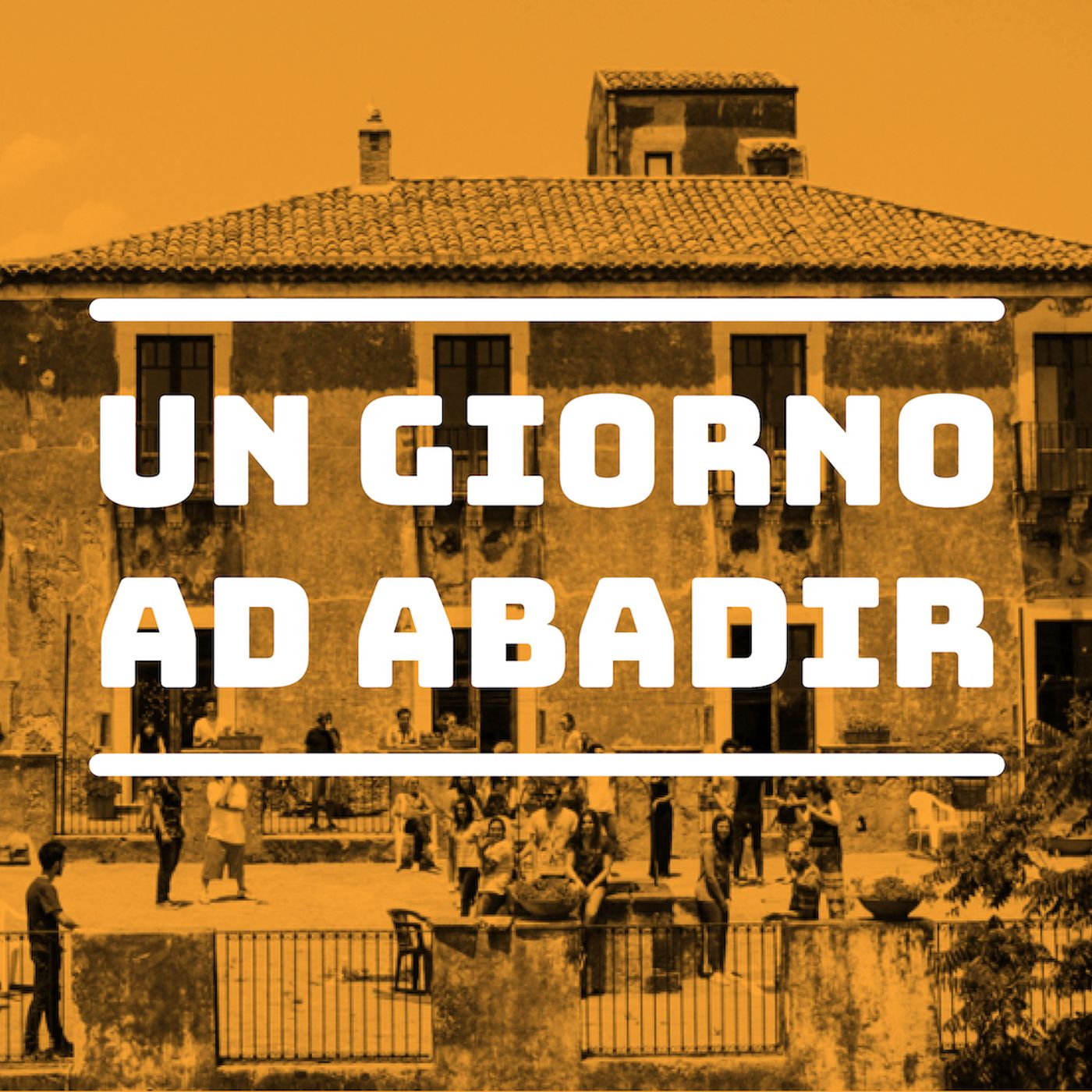 UN GIORNO AD ABADIR podcast artwork