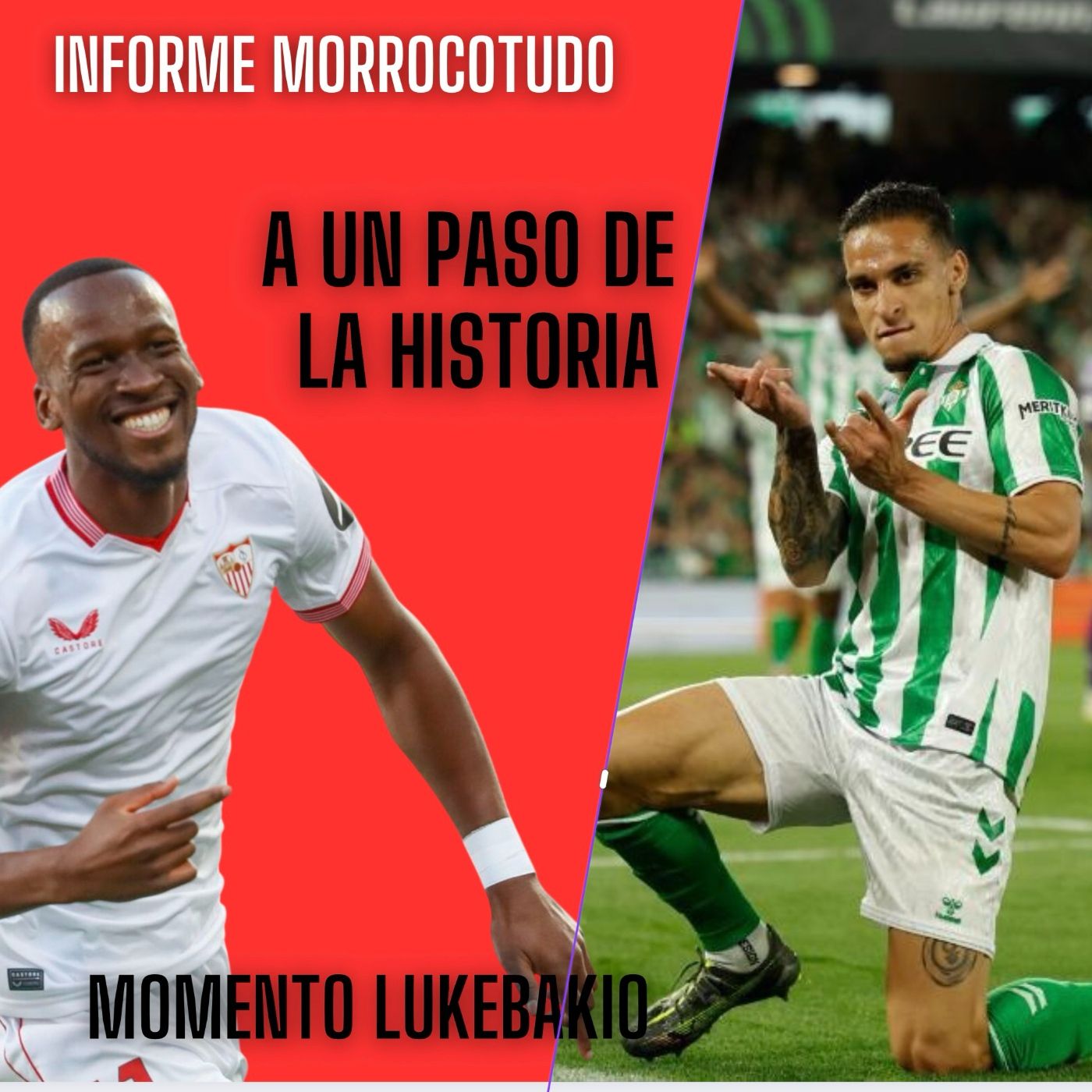 #IM26 I El Betis gana y está a un paso de la final de Conference y el Sevilla confía en Lukebakio para su 'final'. episode artwork