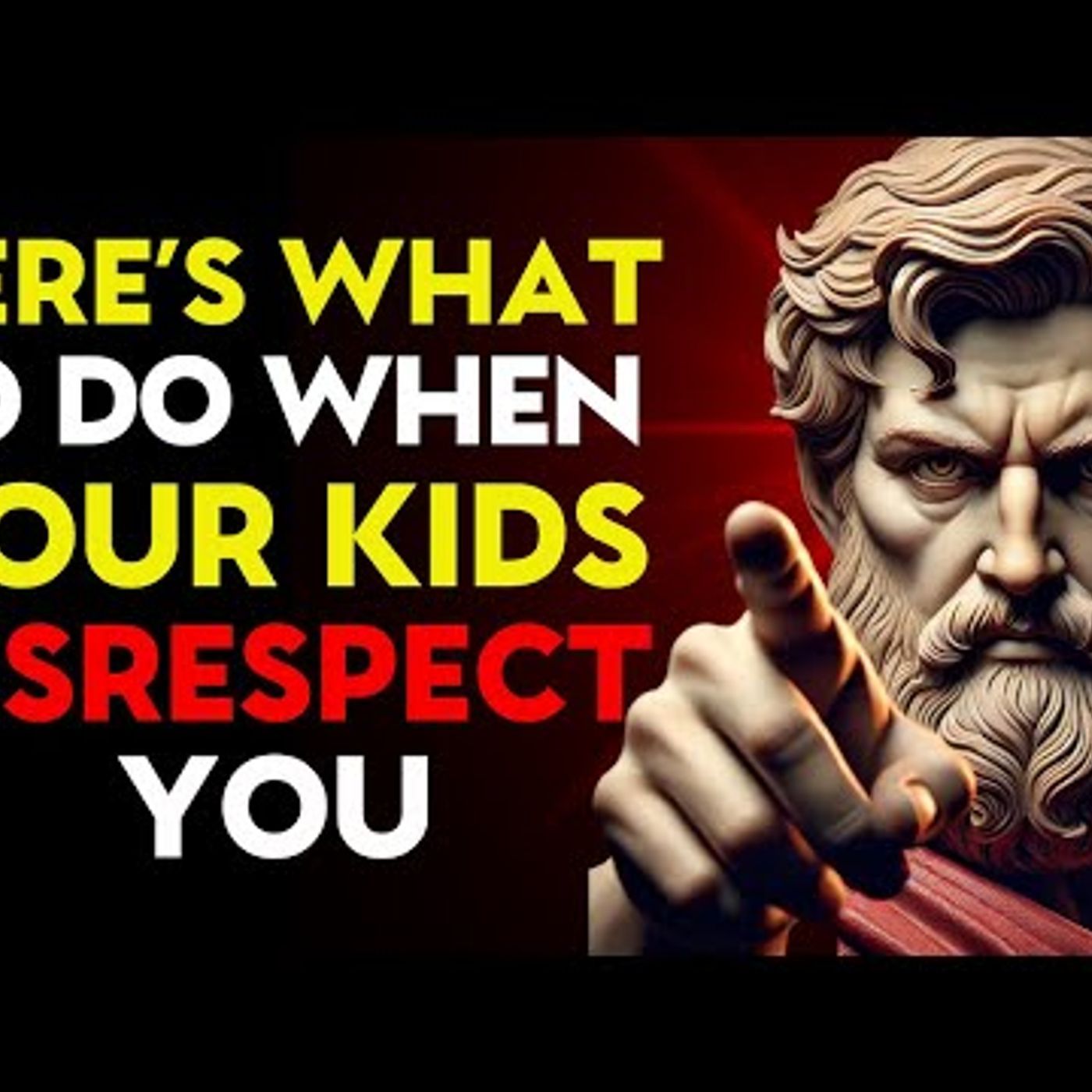 When Your Children IGNORE and DISRESPECT You, Do THIS and EVERYTHING Will Change _ Stoic Philosophy episode artwork