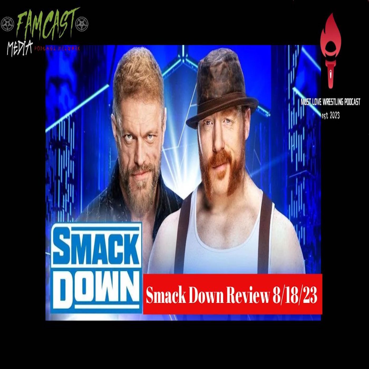 Ep. 32: WWE Smackdown review 8/18/2023