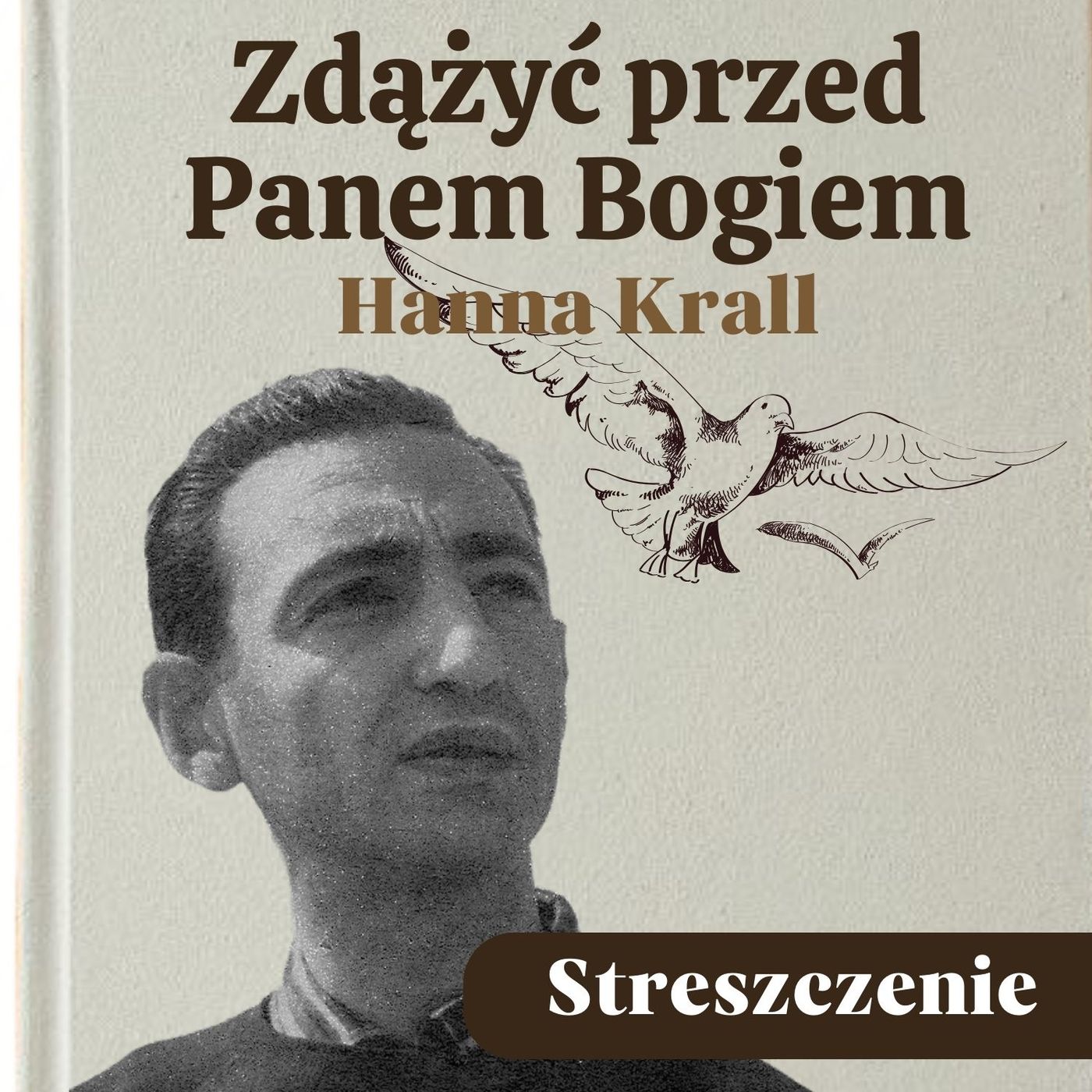Zdążyć przed Panem Bogiem. Hanna Krall. Streszczenie, bohaterowie, problematyka episode artwork