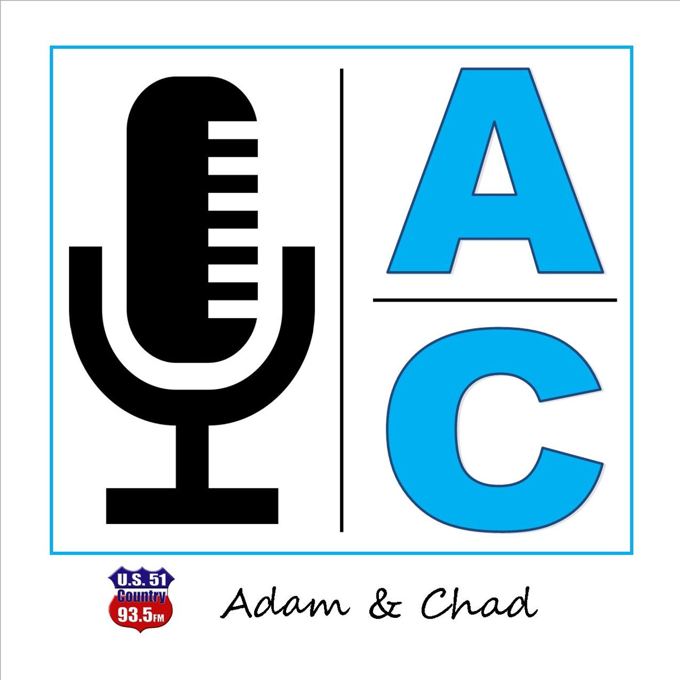Adam & Chad