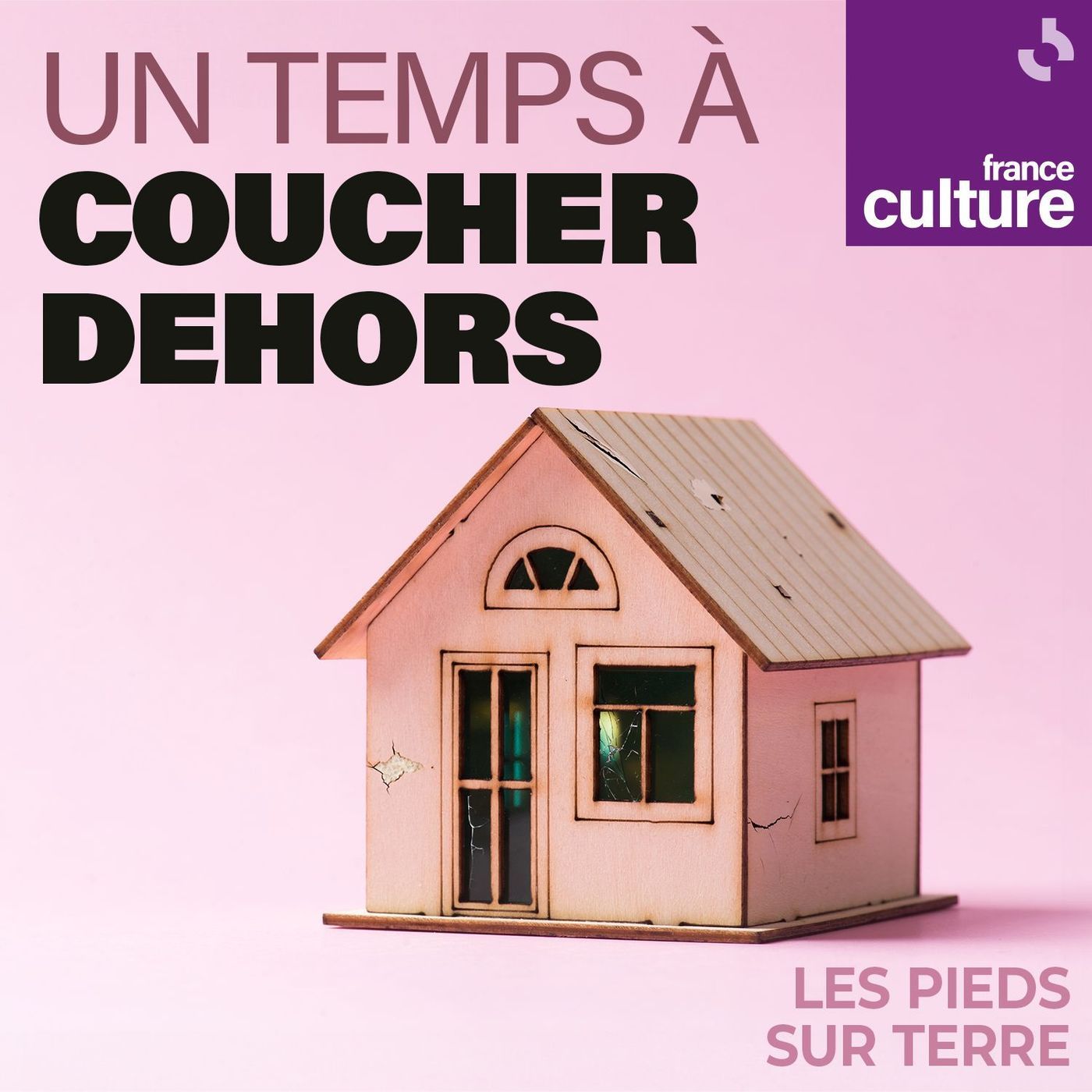 Un temps à coucher dehors 3/4 : Un refuge episode artwork