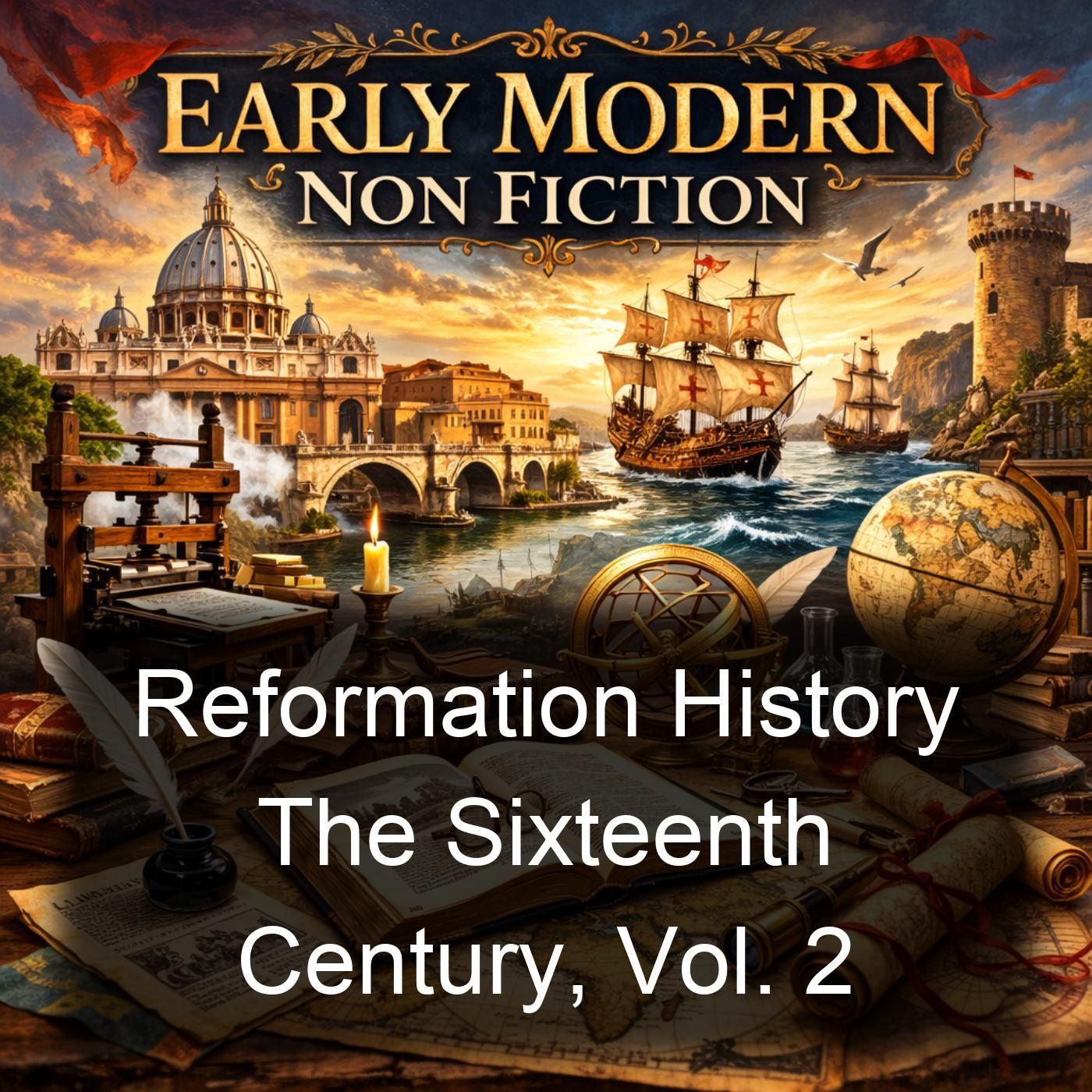 Reformation History The Sixteenth Century, Vol. 2 cover art