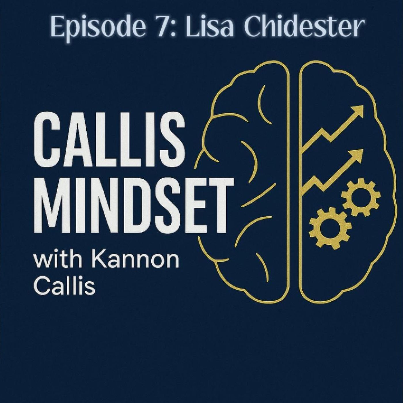 Callis Mindset with Kannon Callis