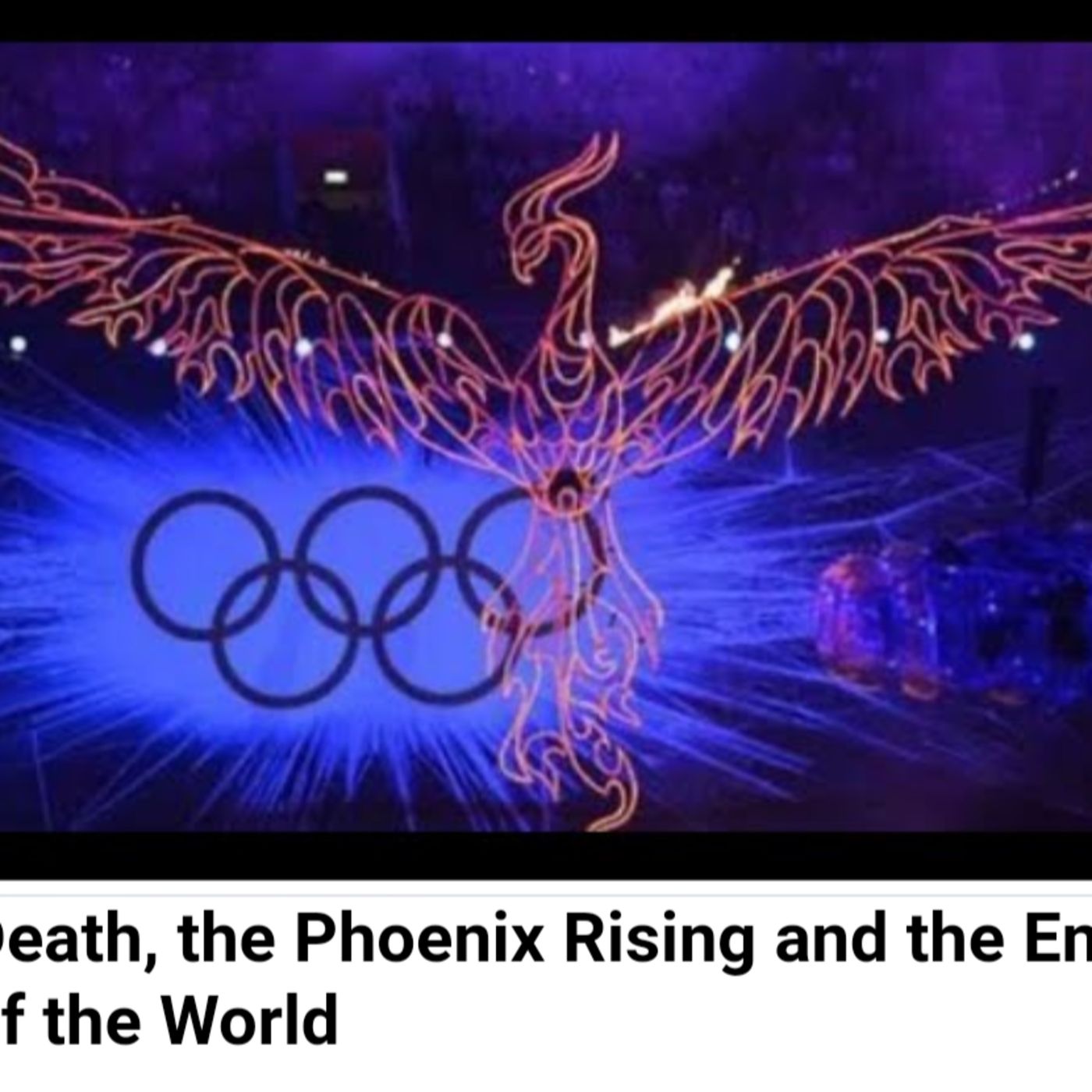 Death, the Phoenix Rising and the End of the World episode artwork