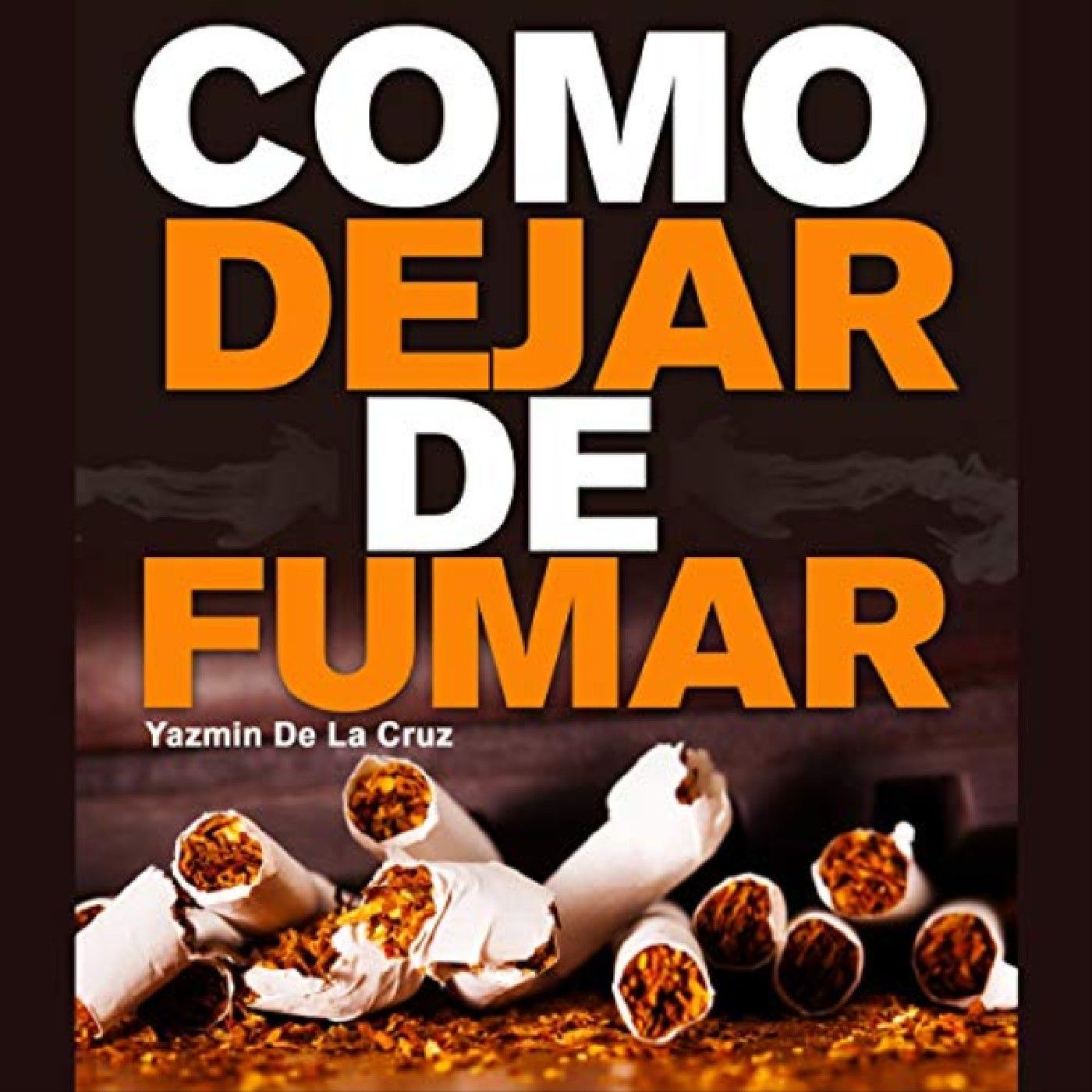 COMO DEJAR DE FUMAR