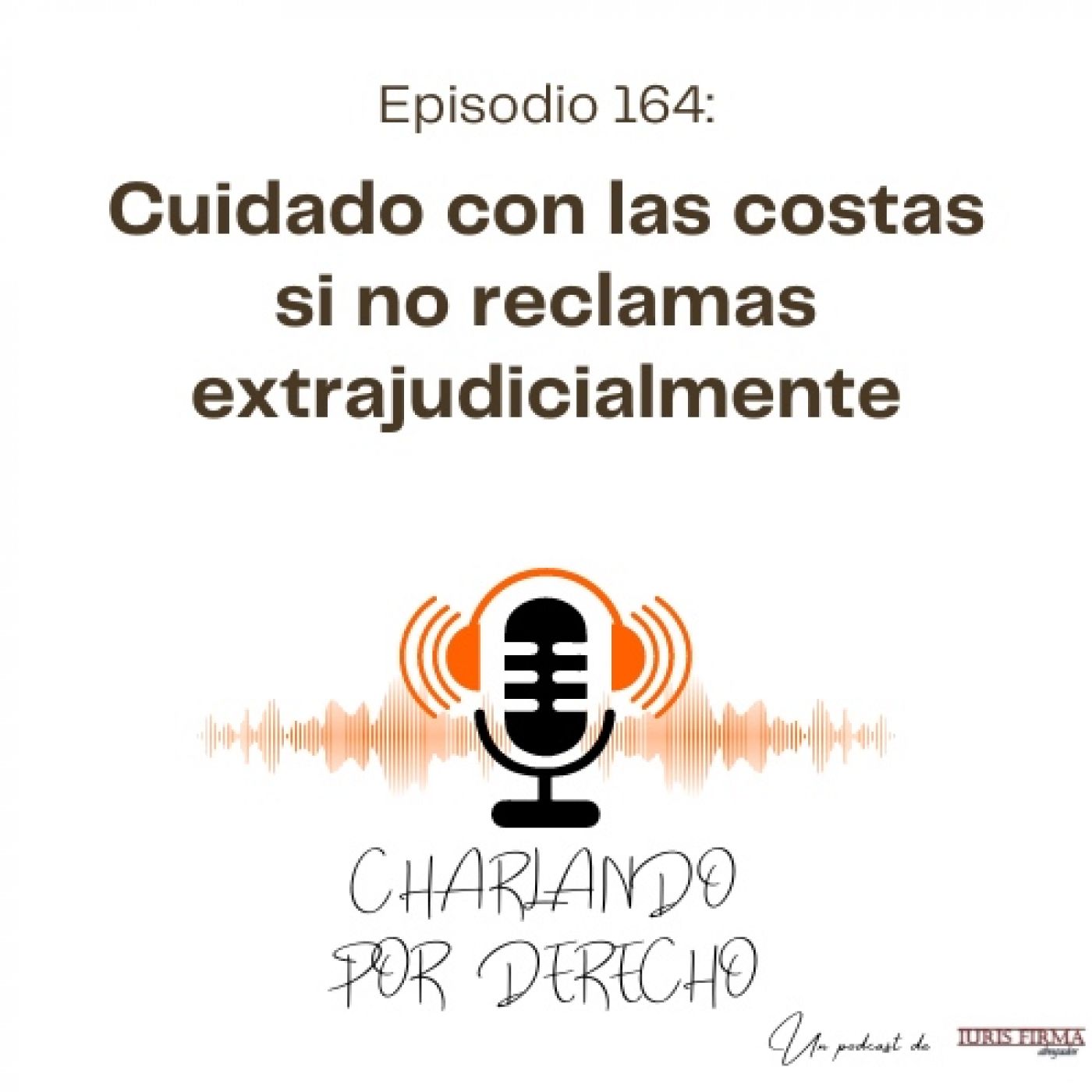 IurisFirma Abogados - El podcast jurídico
