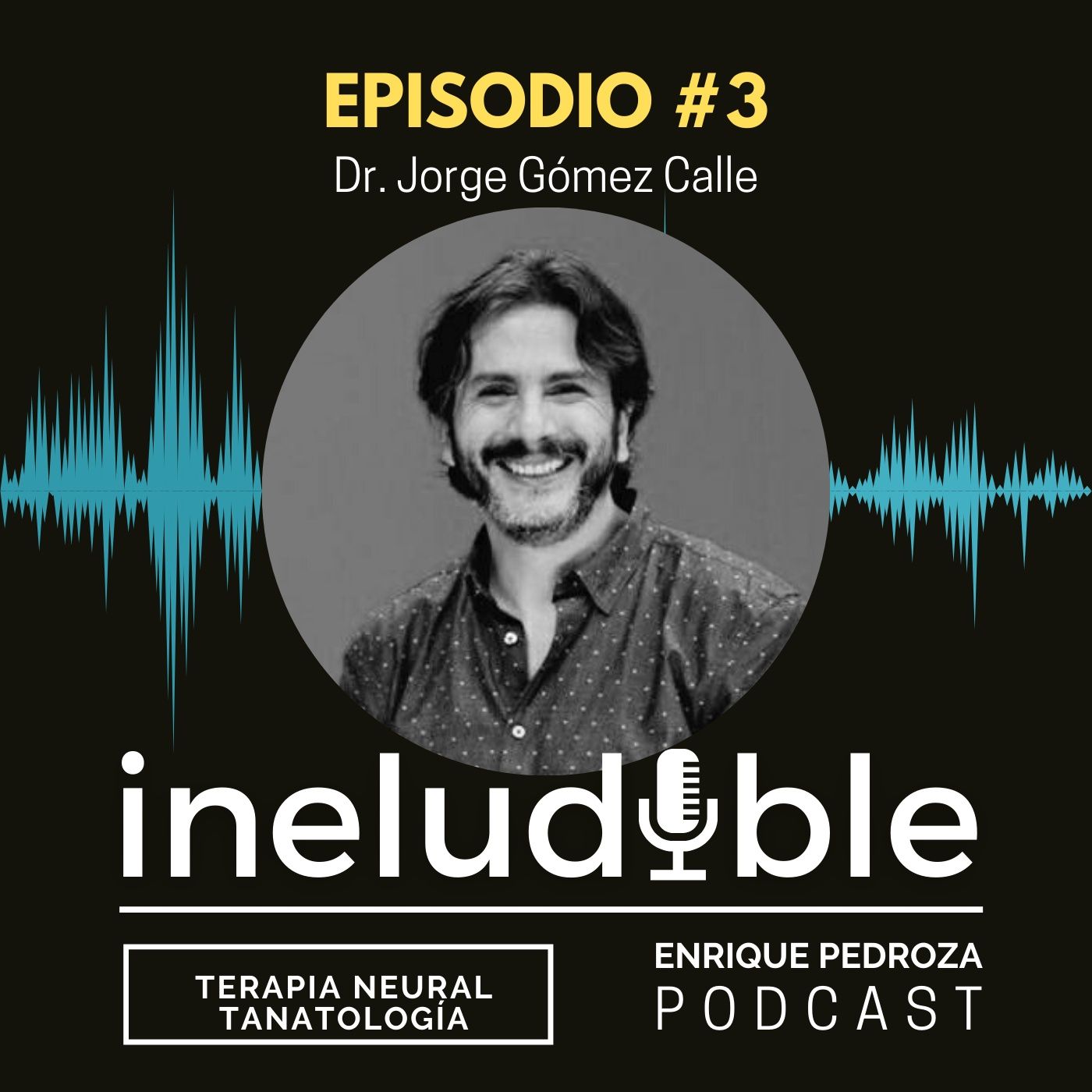 Ineludible Podcast con Enrique Pedroza