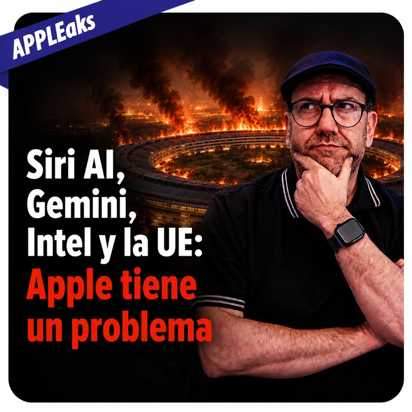 😬 Siri AI, Gemini, Intel y la UE: Apple tiene un problema ⚠️ episode artwork