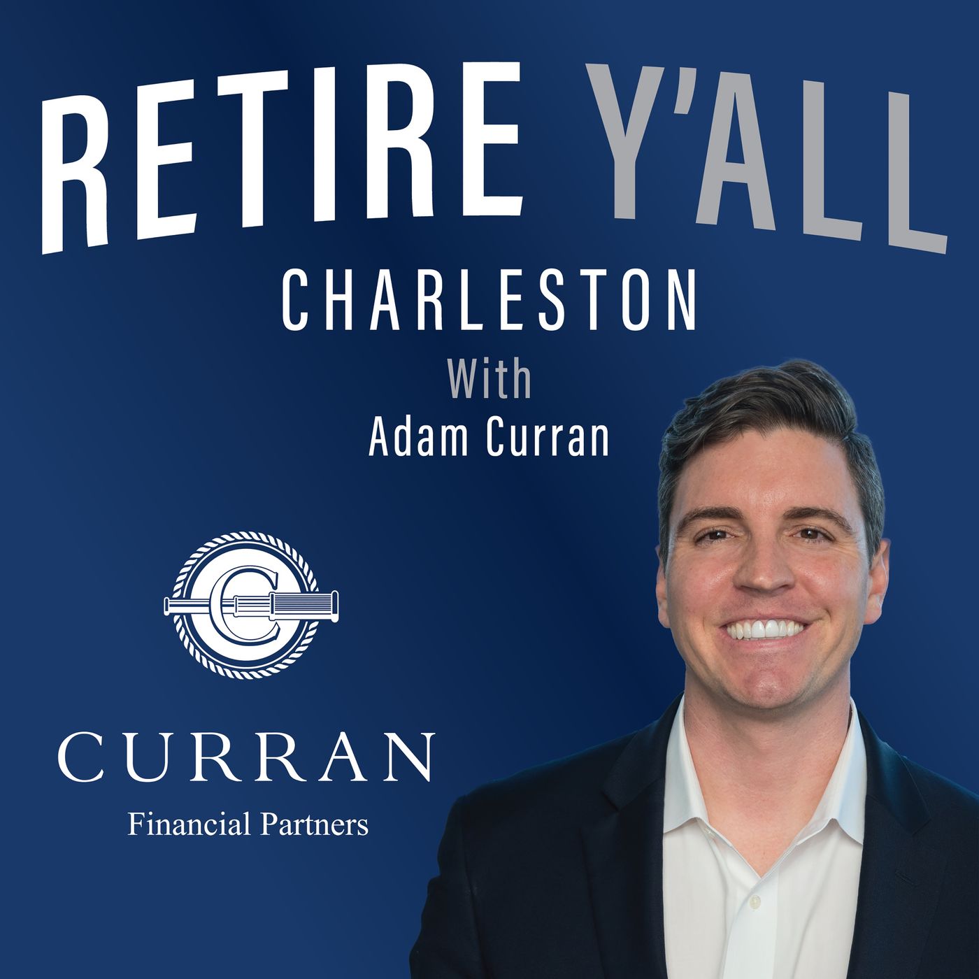 Retire Y\'all Radio with Adam Curran