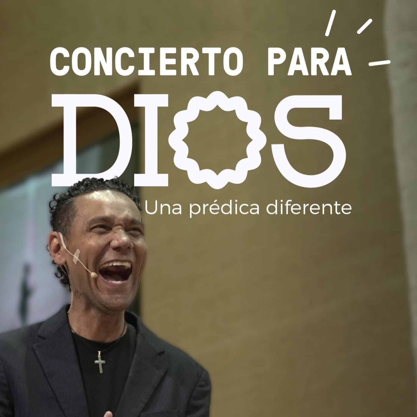 Concierto para Dios, una prédica distinta - Diácono Éibar Gutiérrez episode artwork