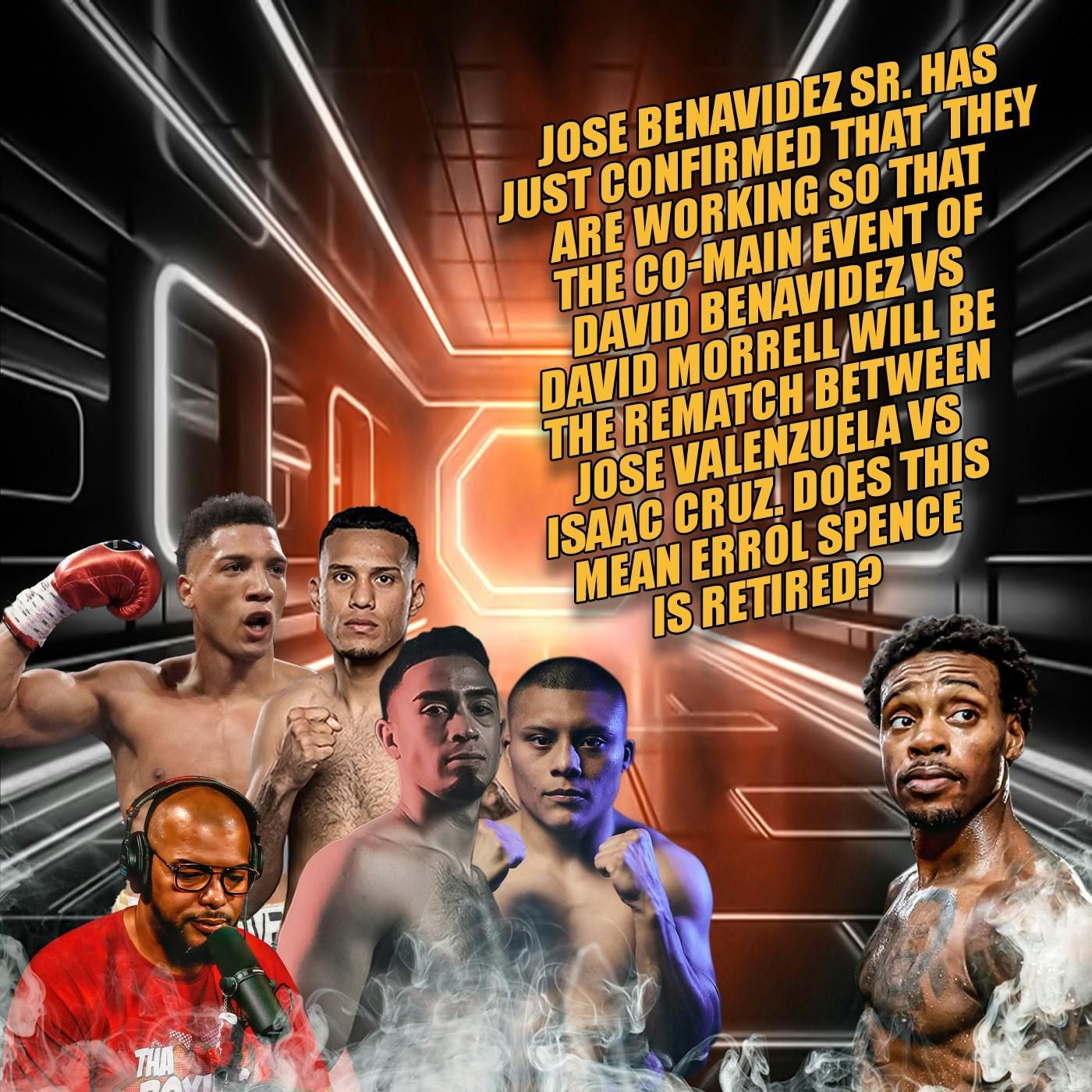 ☎️David Benavidez vs David Morrell+Jose Valenzuela Vs Isaac Cruz🔥 Is Errol Spence Retired❓ episode artwork
