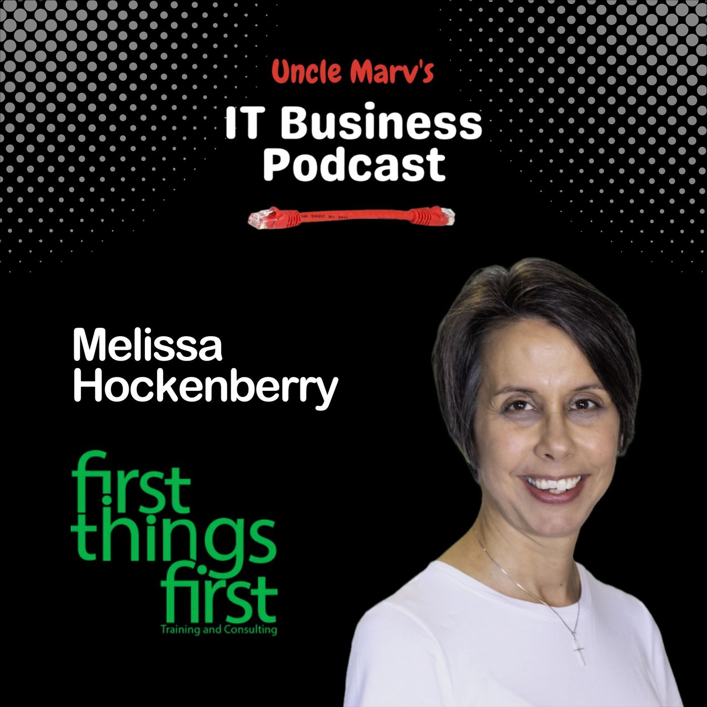 Uncle Marv\'s IT Business Podcast