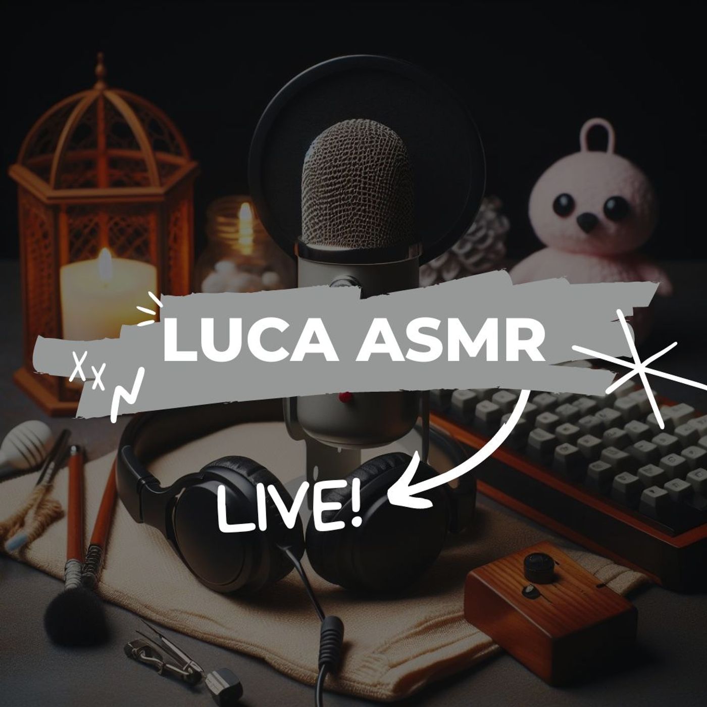Luca ASMR - Live!