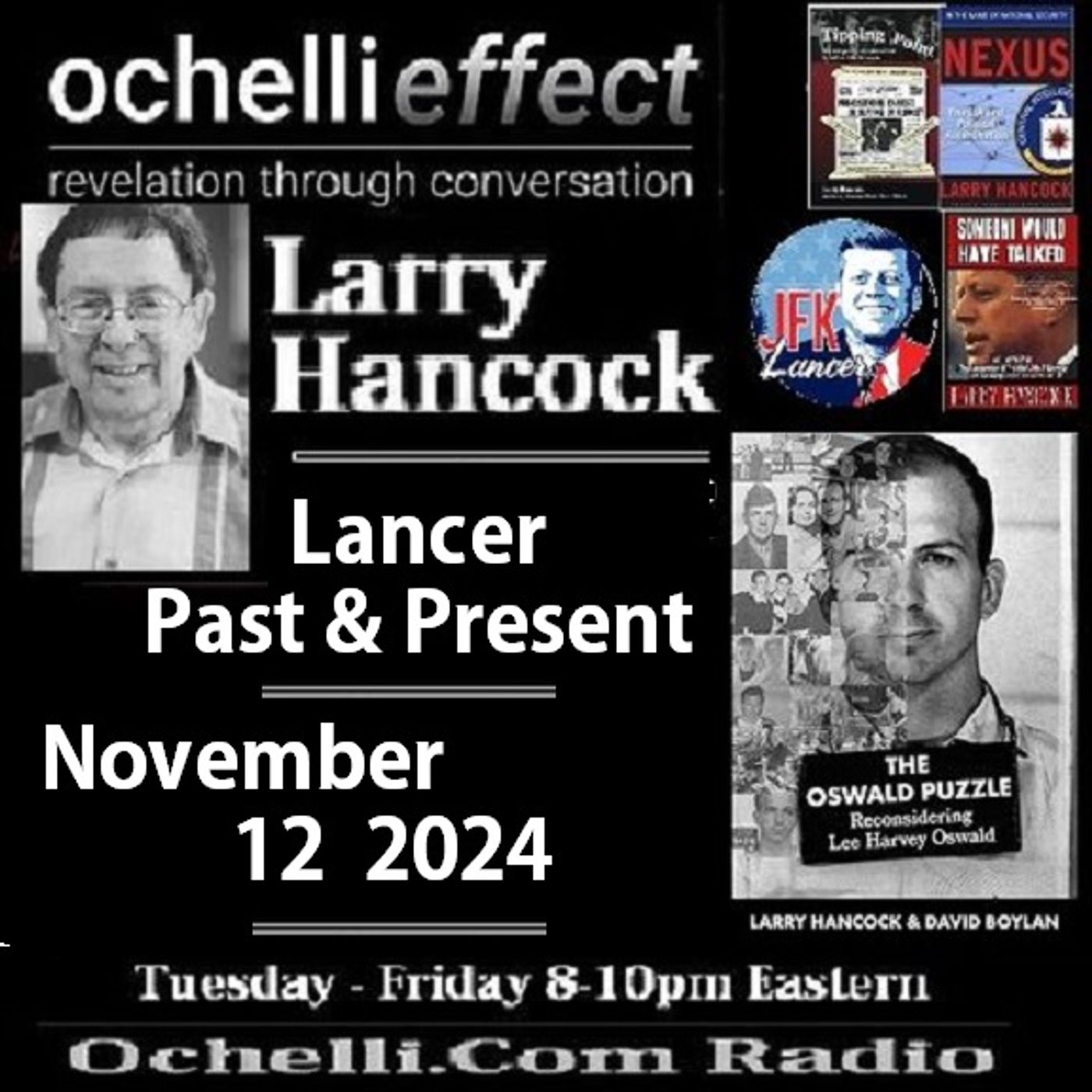 The Ochelli Effect 11-12-2024 Larry Hancock