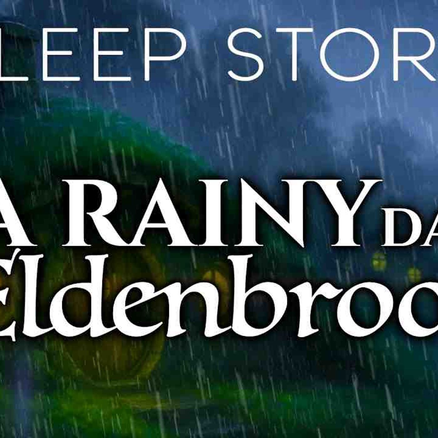 A Rainy Day _ Honey Cakes_ A Cozy Sleep Story in the Faewyn Forest(MP3_160K)