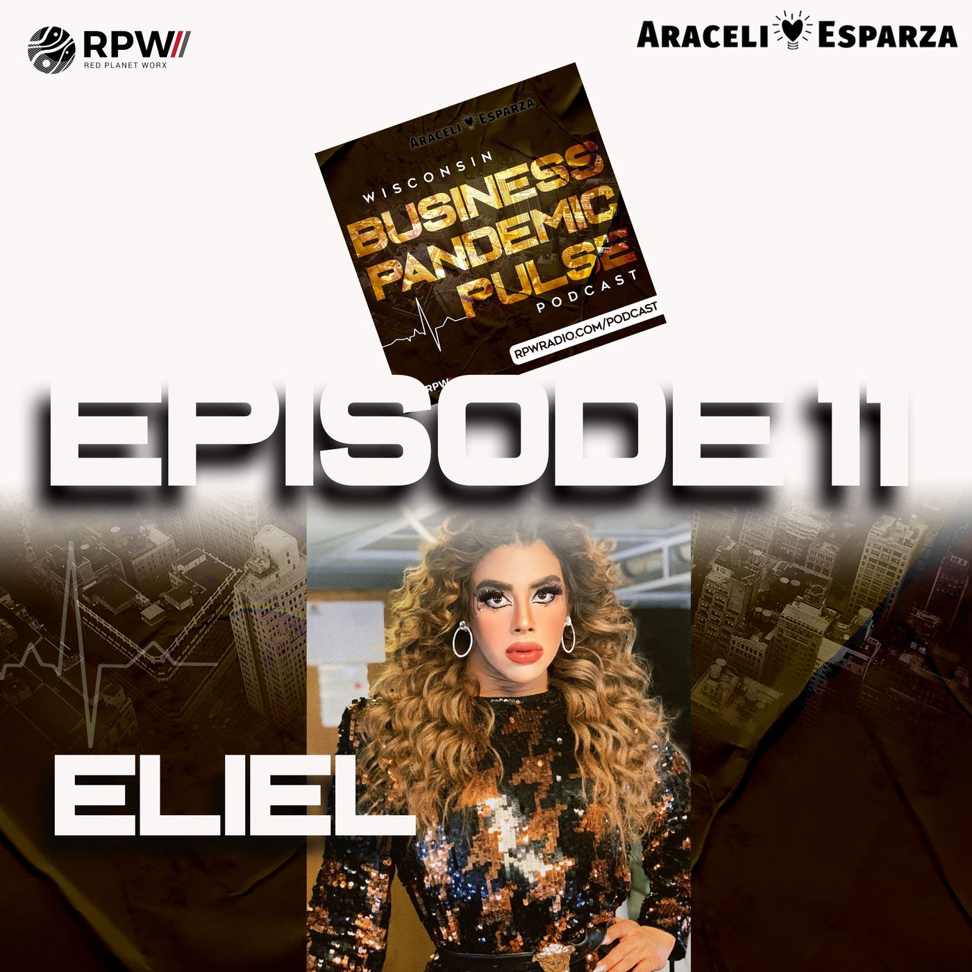 Episode #11 with Eliel, Latine Dragqueen and up and coming Hollywood Star! Episode #11 with Eliel, Latine Dragqueen and up and coming Hollywood Star!