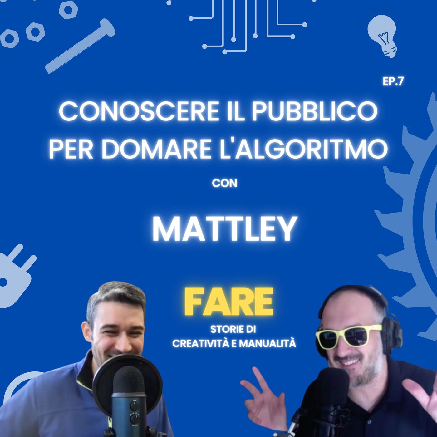 FARE - Il podcast sul Fai Da Te