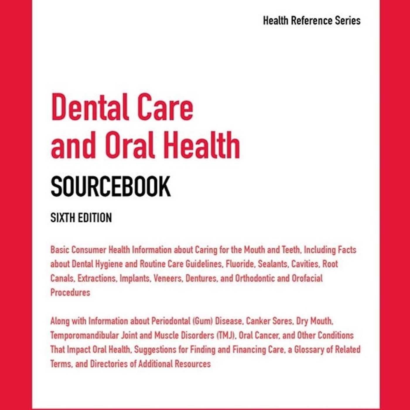 Dental Care and Oral Health