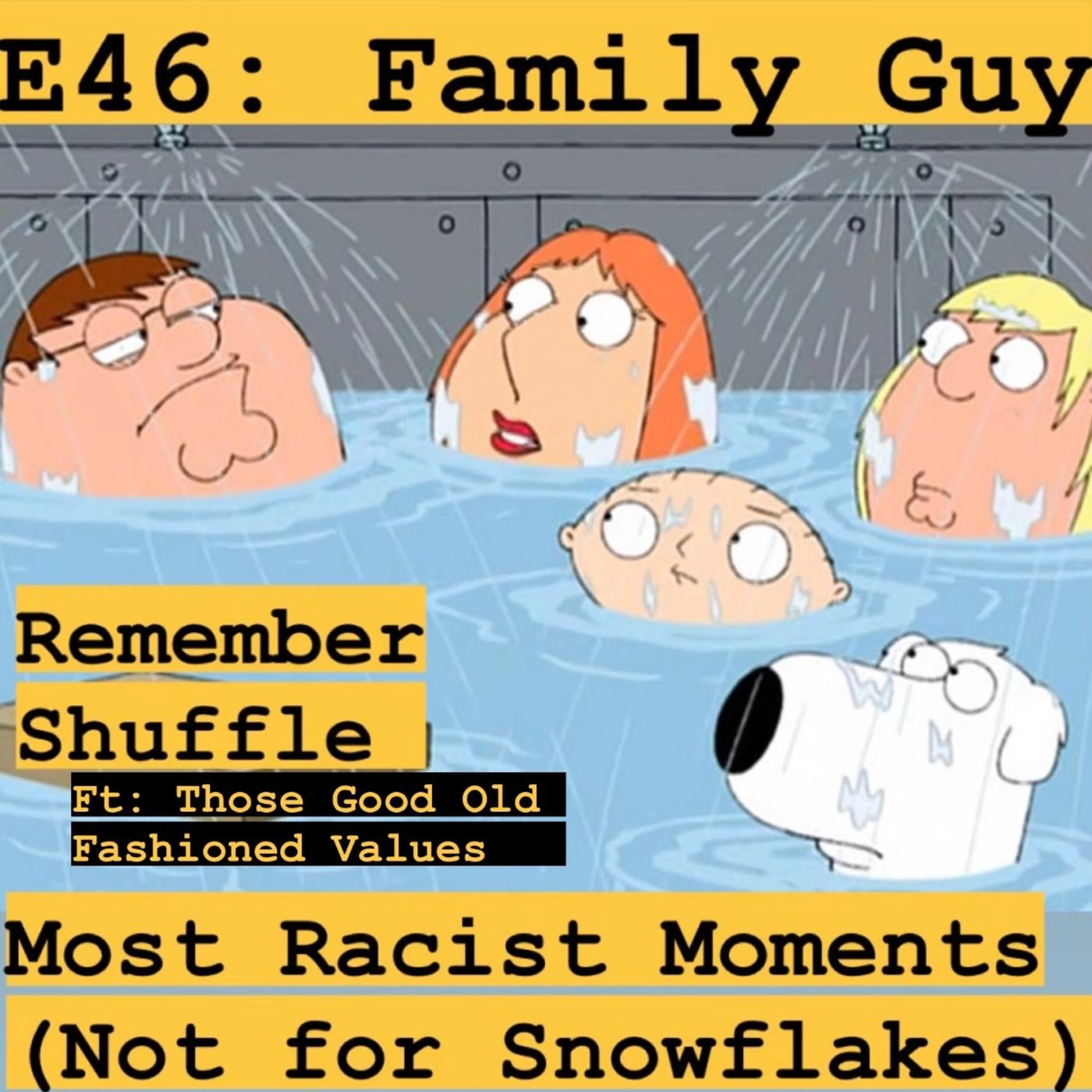 Family Guy E46: Most Racist Moments (Not For Snowflakes) | with TGOFV