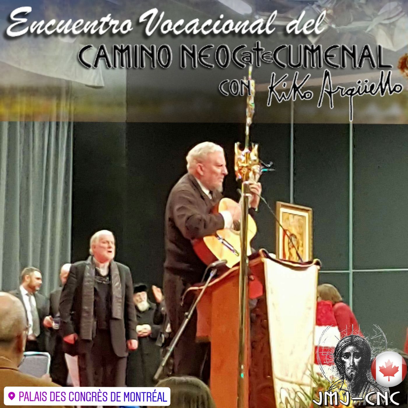 #EV_CNC2017 Kiko Argüello - Canadá - Yo Vengo a Reunir - Kerigma episode artwork