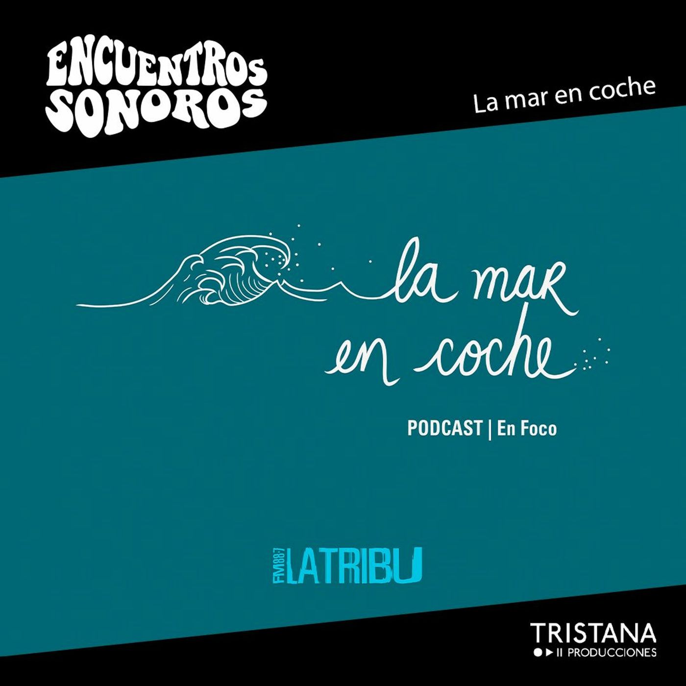 La mar en coche | Encuentros sonoros