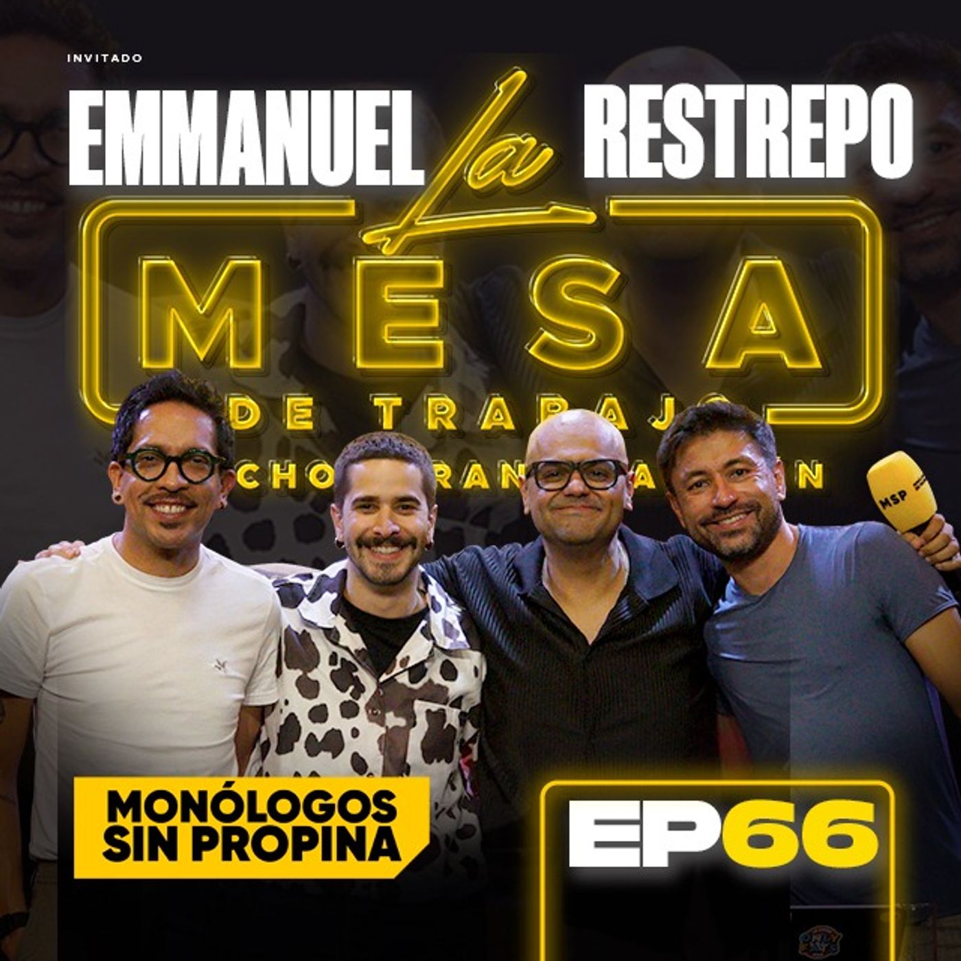 EP66 La Mesa de Trabajo con Emmanuel Restrepo episode artwork