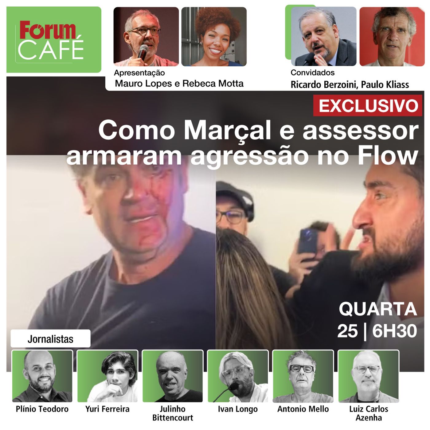 EXCLUSIVO - Como Marçal e assessor armaram agressão no Flow | Fórum Café | 25.9.24