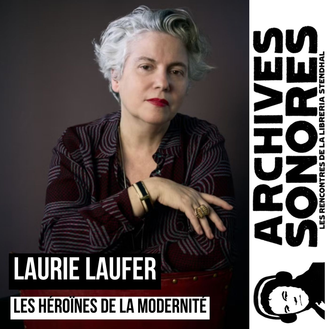 Laurie Laufer - Les héroïnes de la modernité