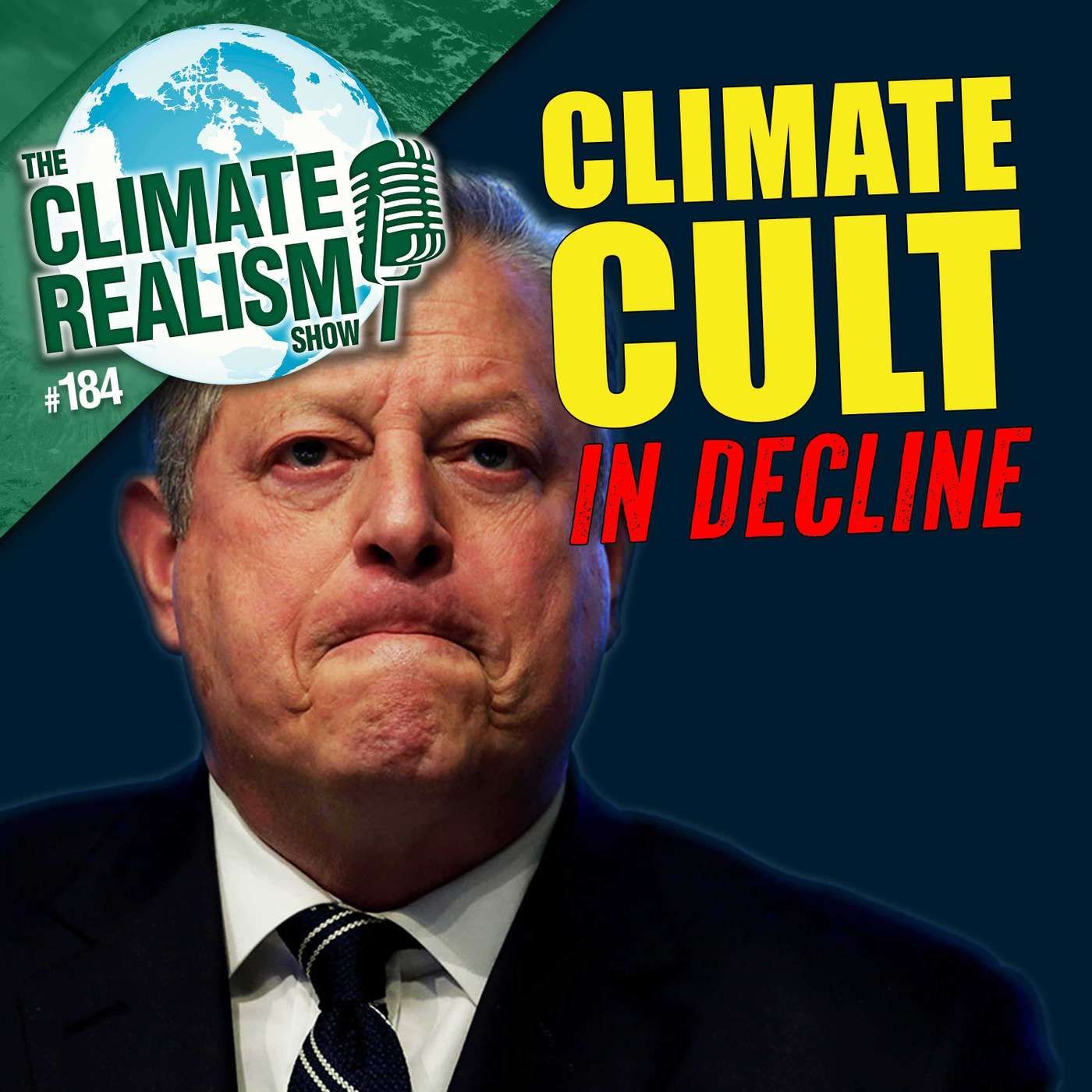 Good News: Climate Cult In Decline — The Climate Realism Show #184 episode artwork