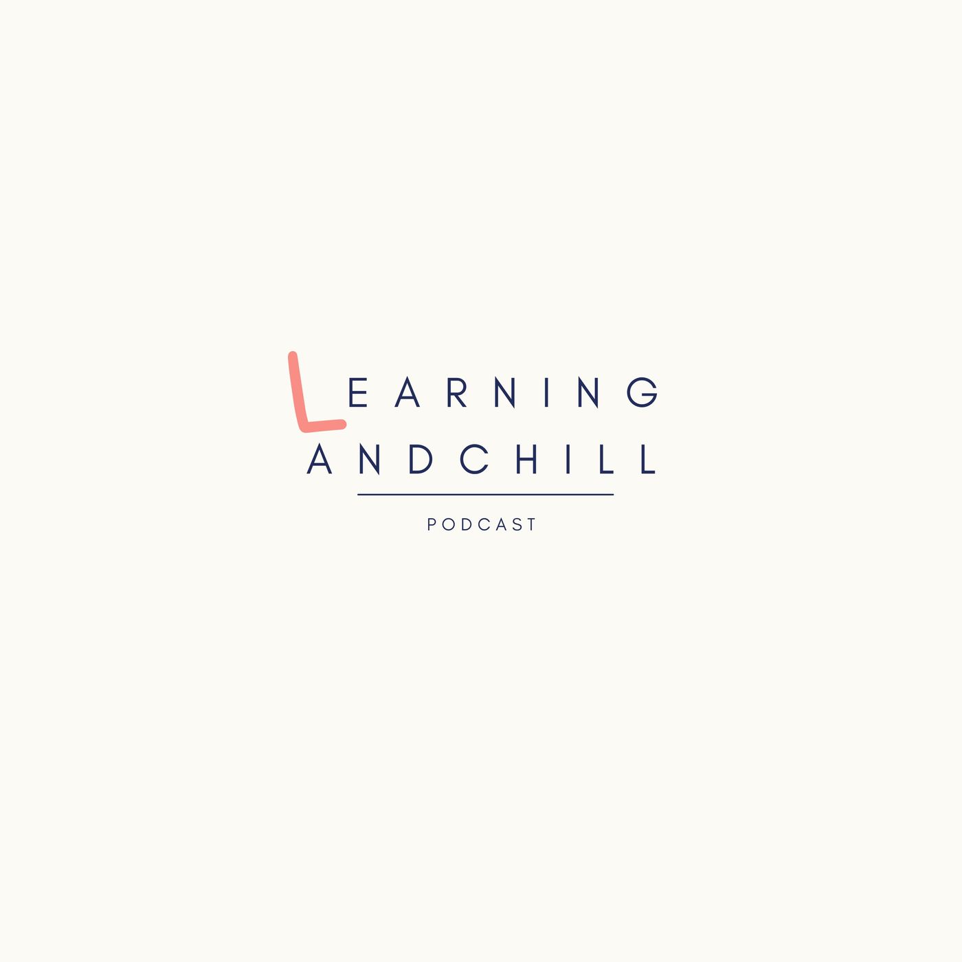 Learning and chill