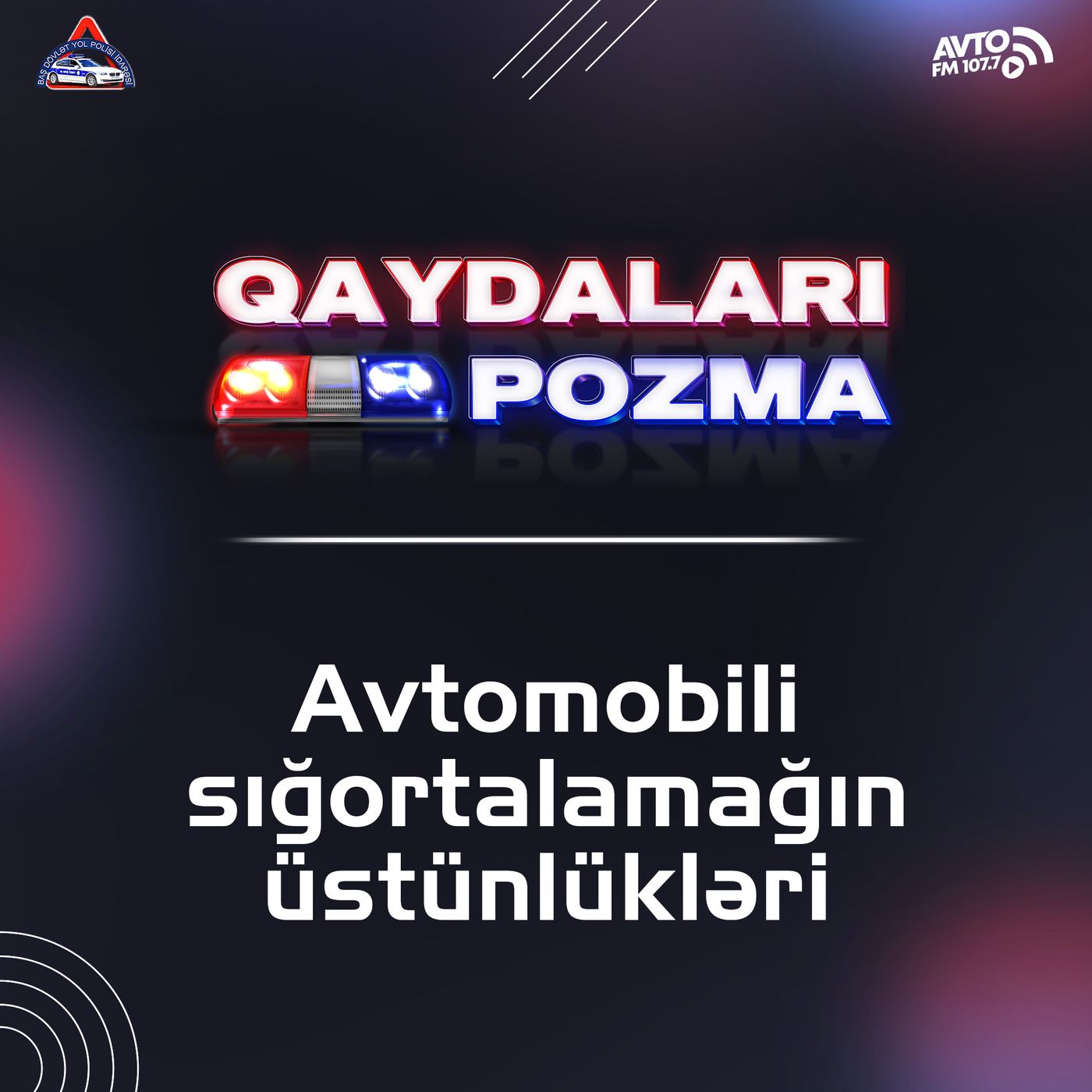 Avtomobili sığortalamağın üstünlükləri