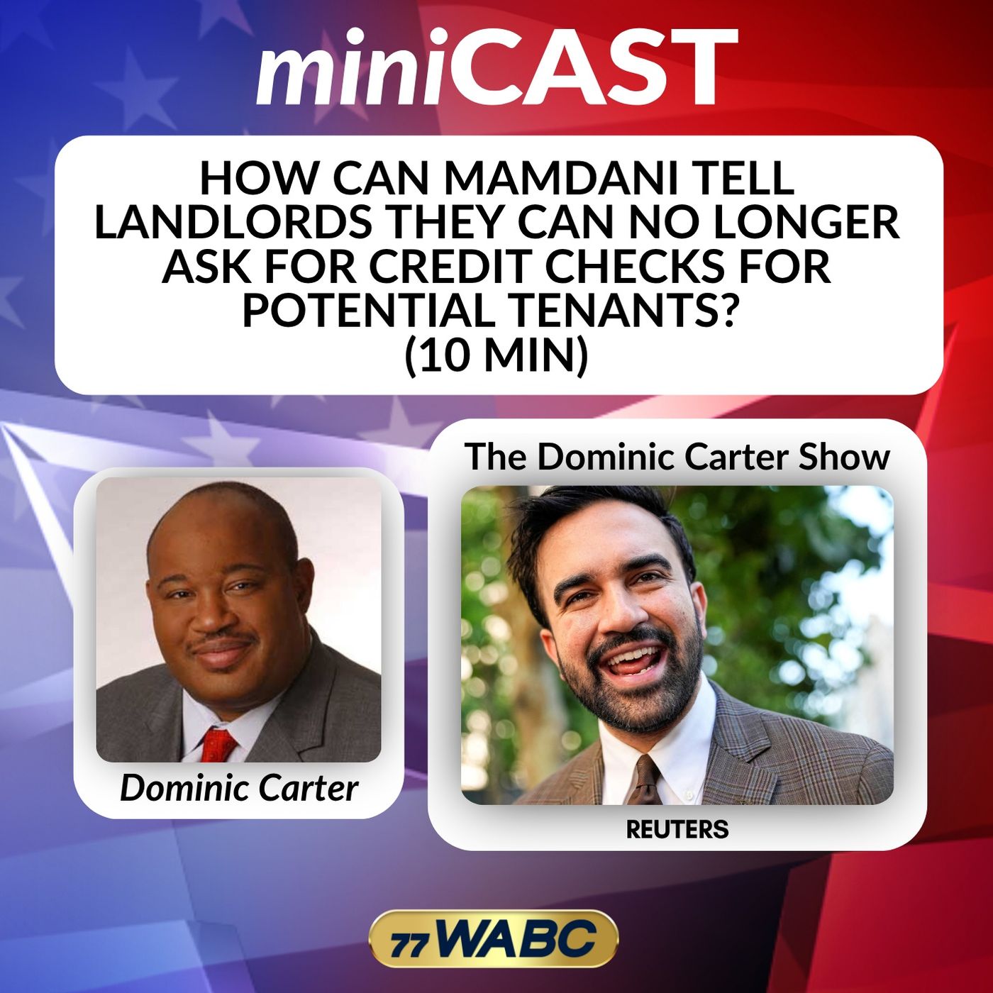 How Can Mamdani Tell Landlords They Can No Longer Ask for Credit Checks for Potential Tenants? (10 min)