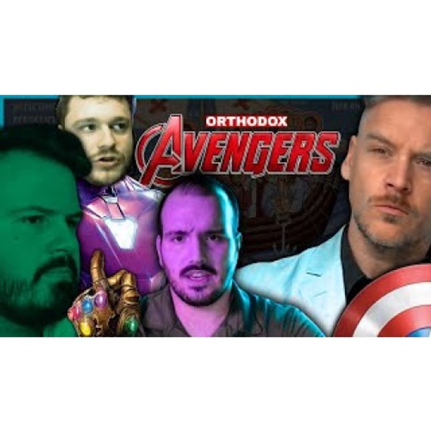 Orthodox Avengers: ULTIMATE Deconstruction of Protestantism Orthodox Avengers: ULTIMATE Deconstruction of Protestantism